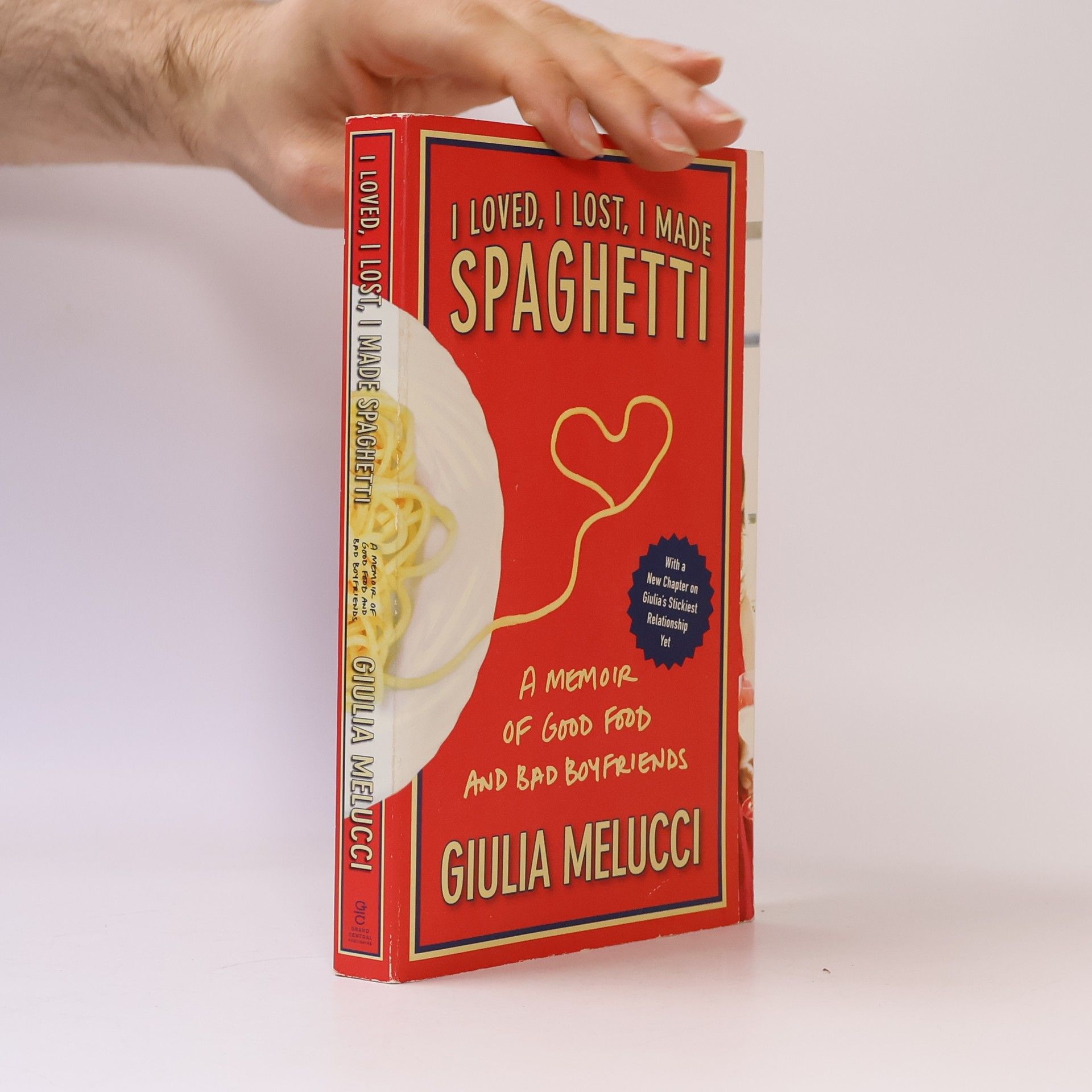 Giulia Melucci I Loved, I Lost, I Made Spaghetti