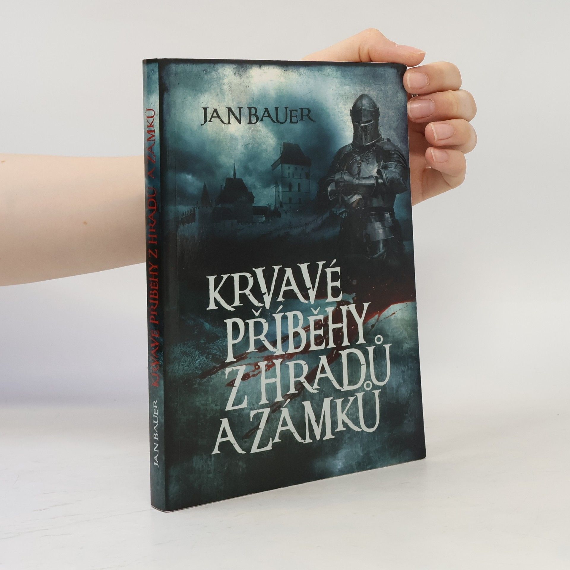 Felix Krumlowský Krvavé příběhy z hradů a zámků