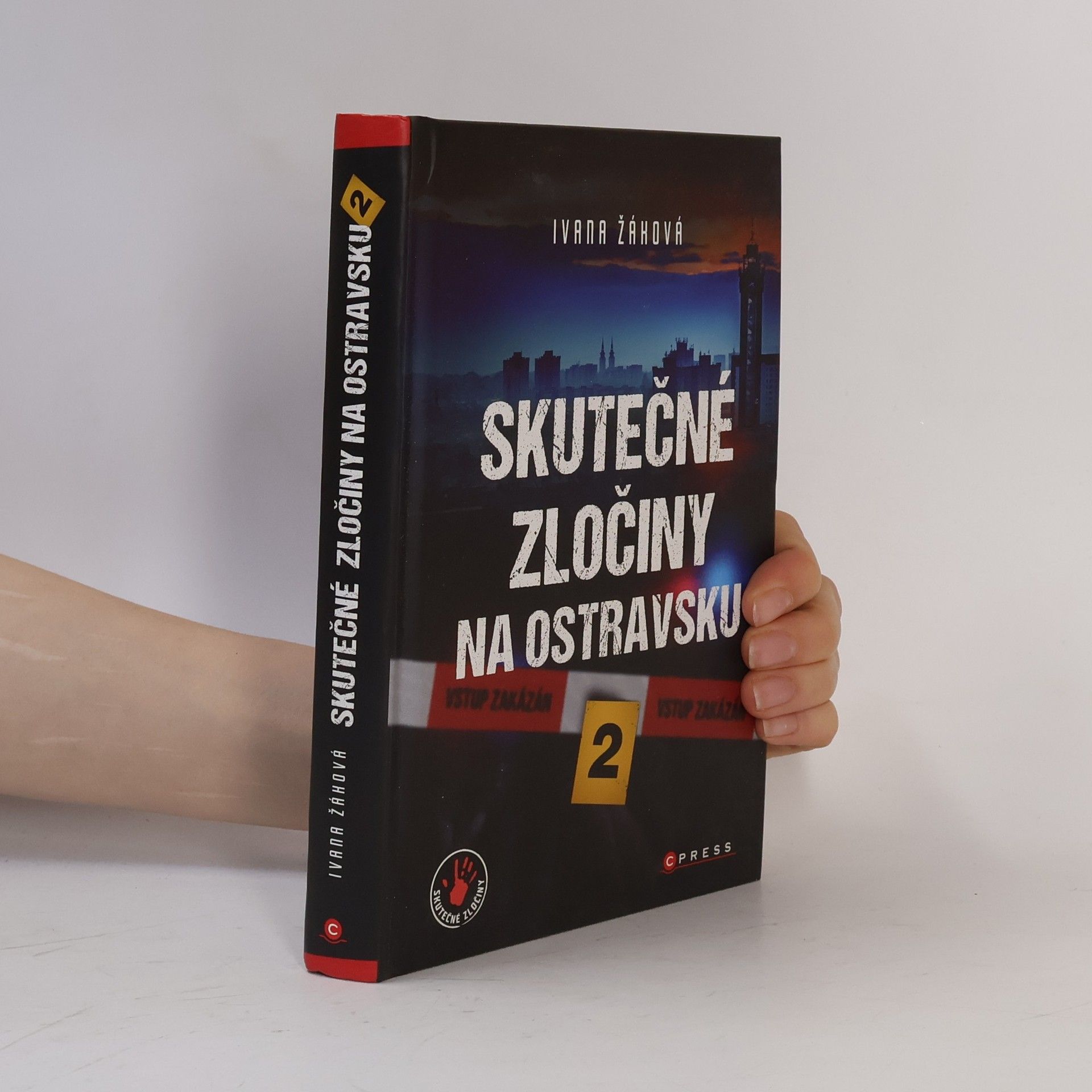 Ivana Žáková Skutečné zločiny na Ostravsku 2