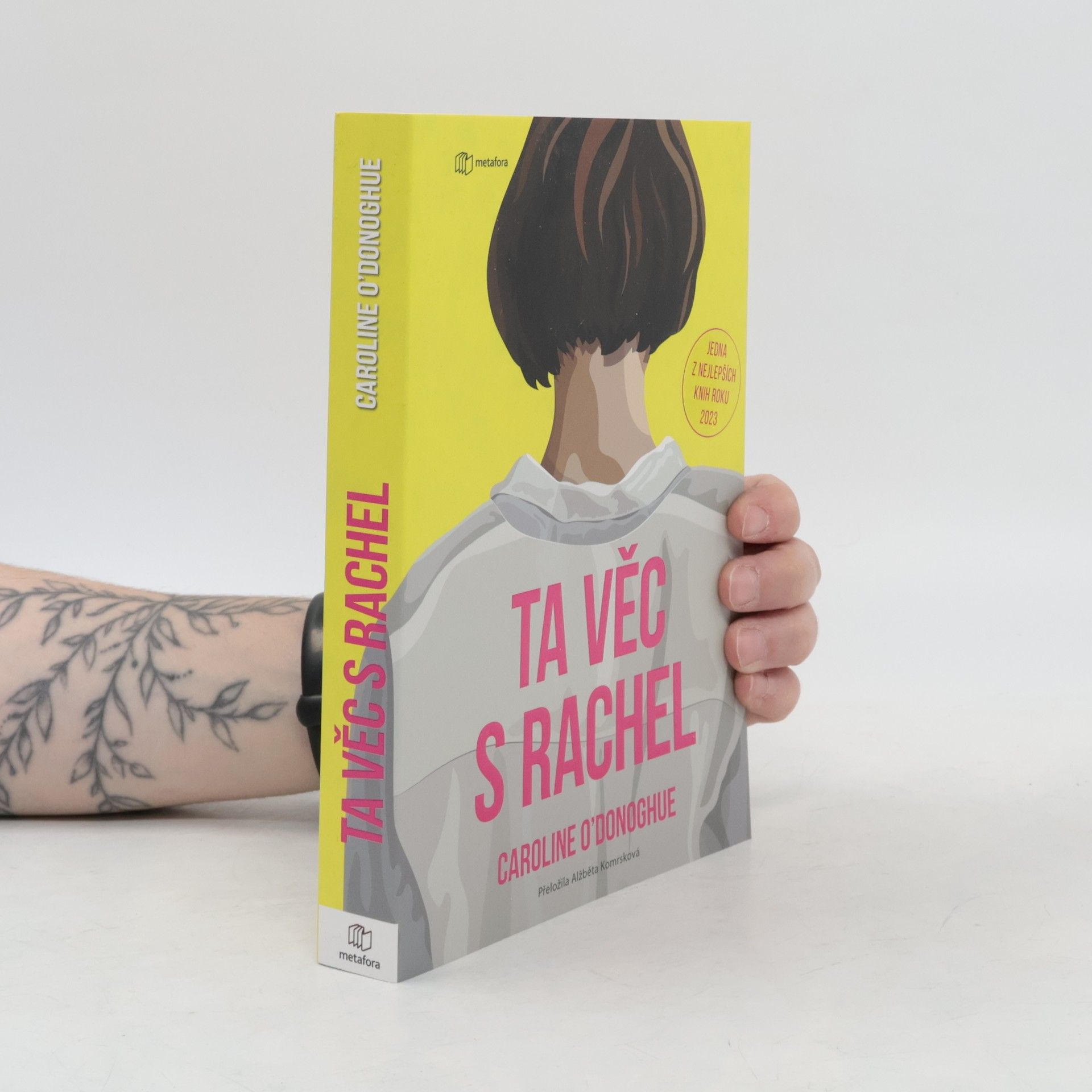 Caroline O. Donoghue Ta věc s Rachel