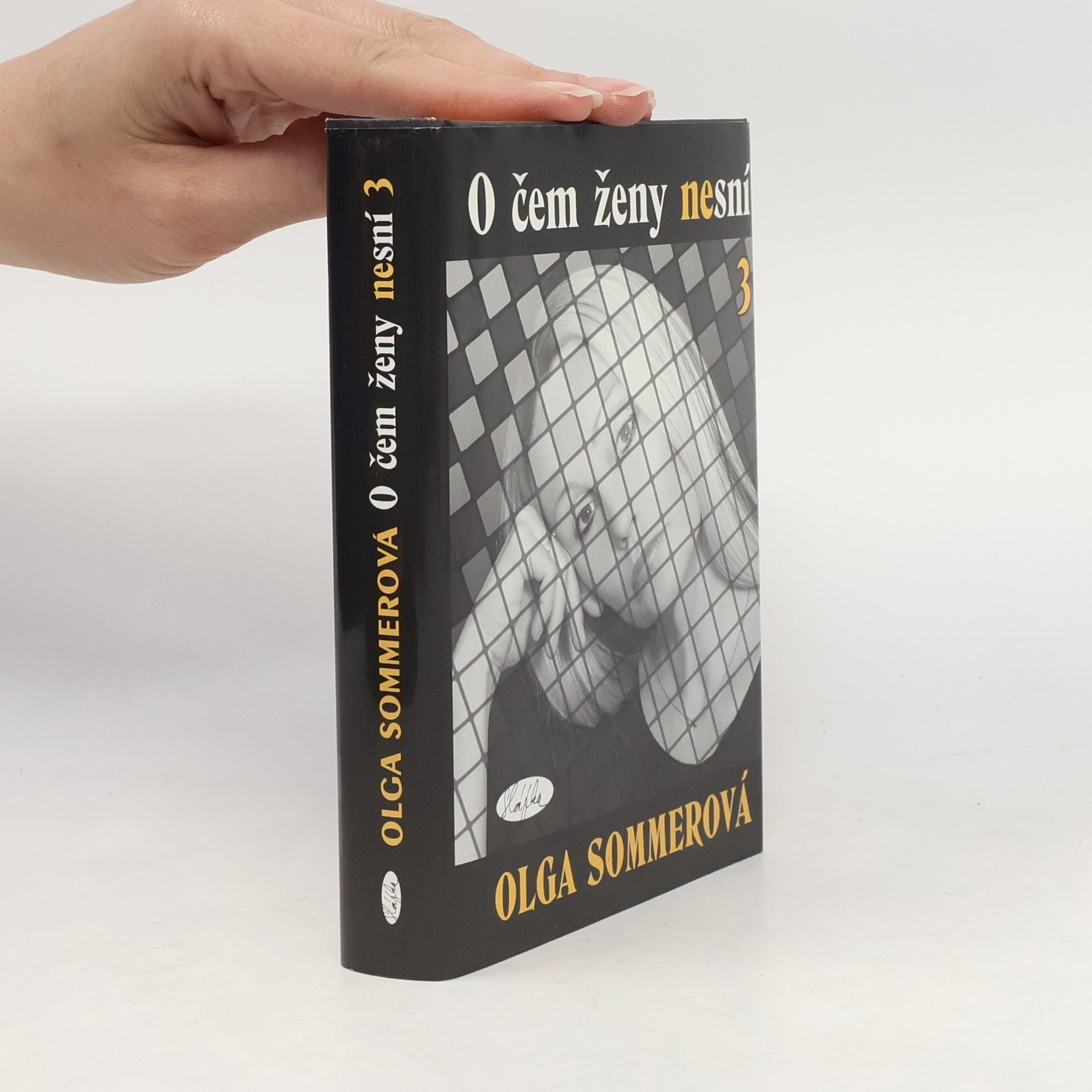 Olga Sommerová O čem ženy nesní 3
