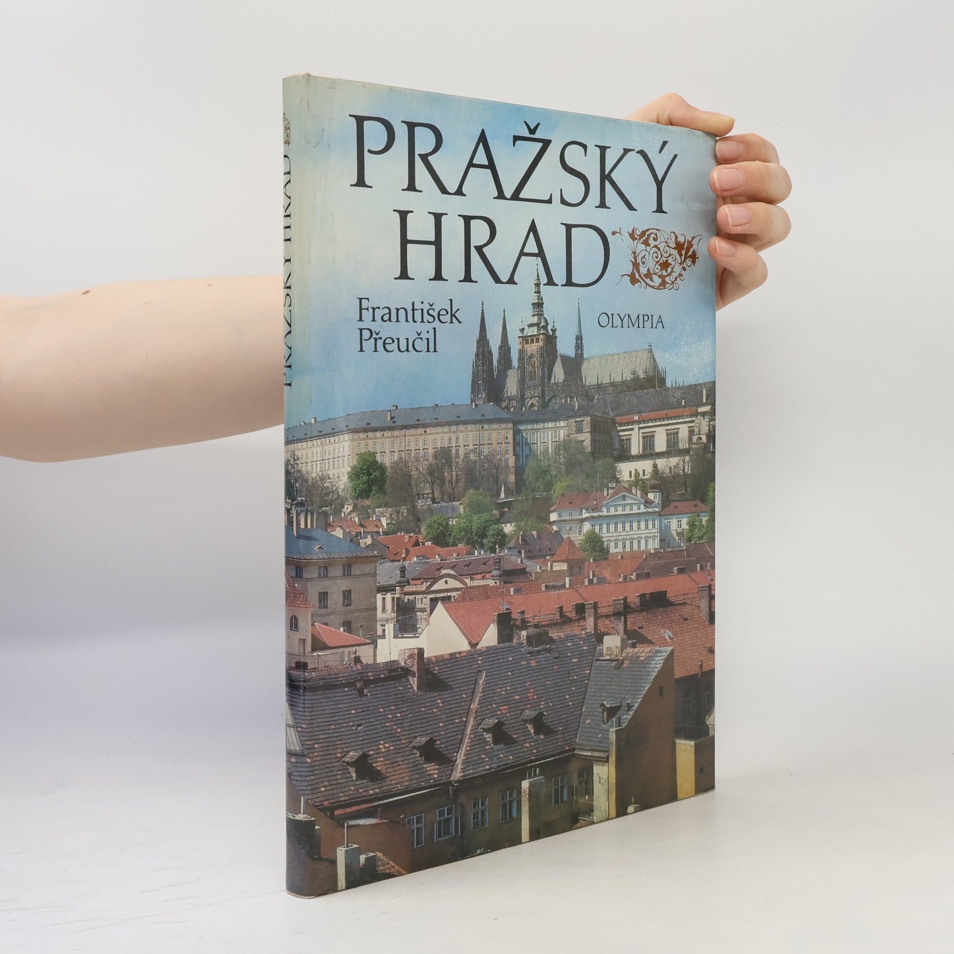 František Přeučil Pražský hrad