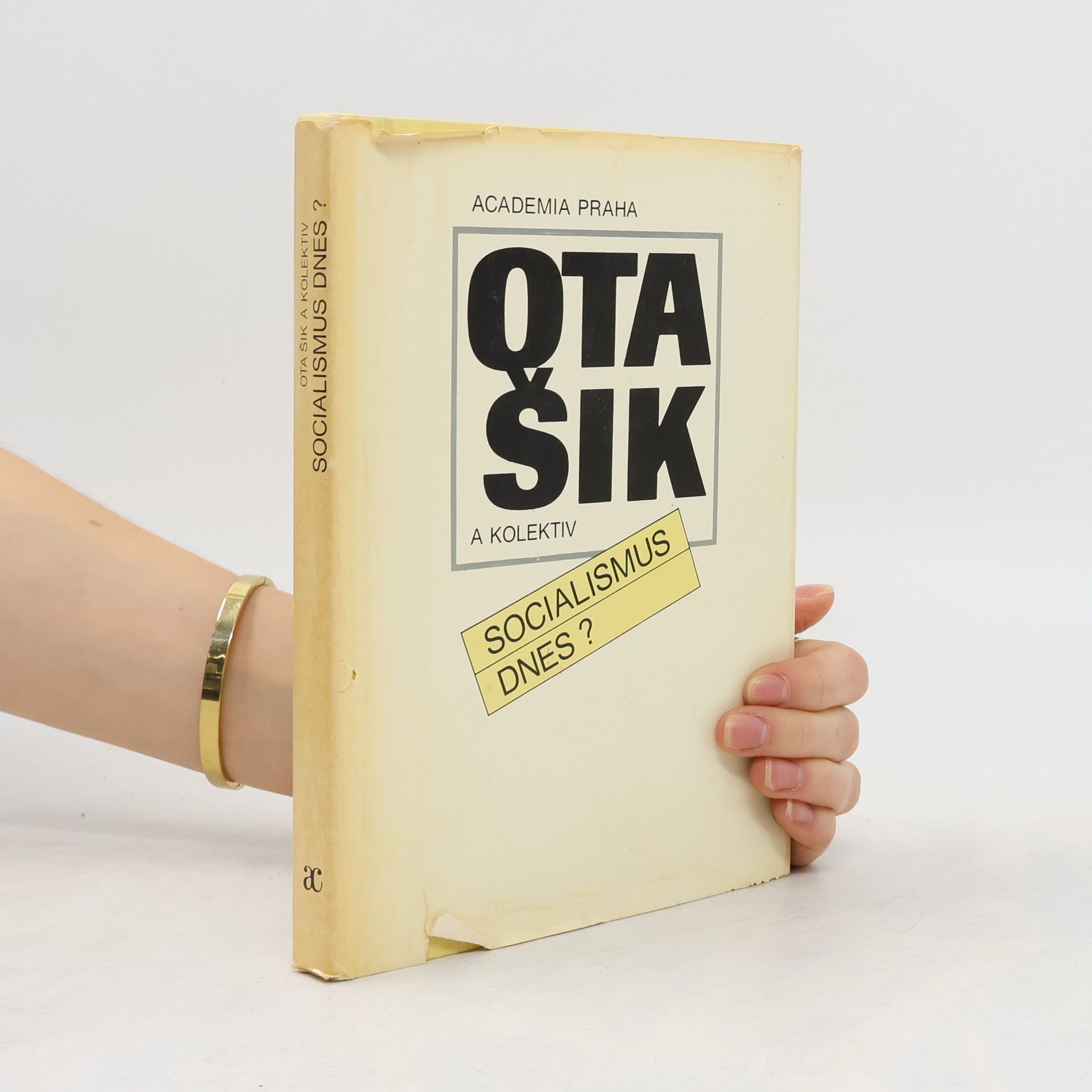 Ota Šik Socialismus dnes?