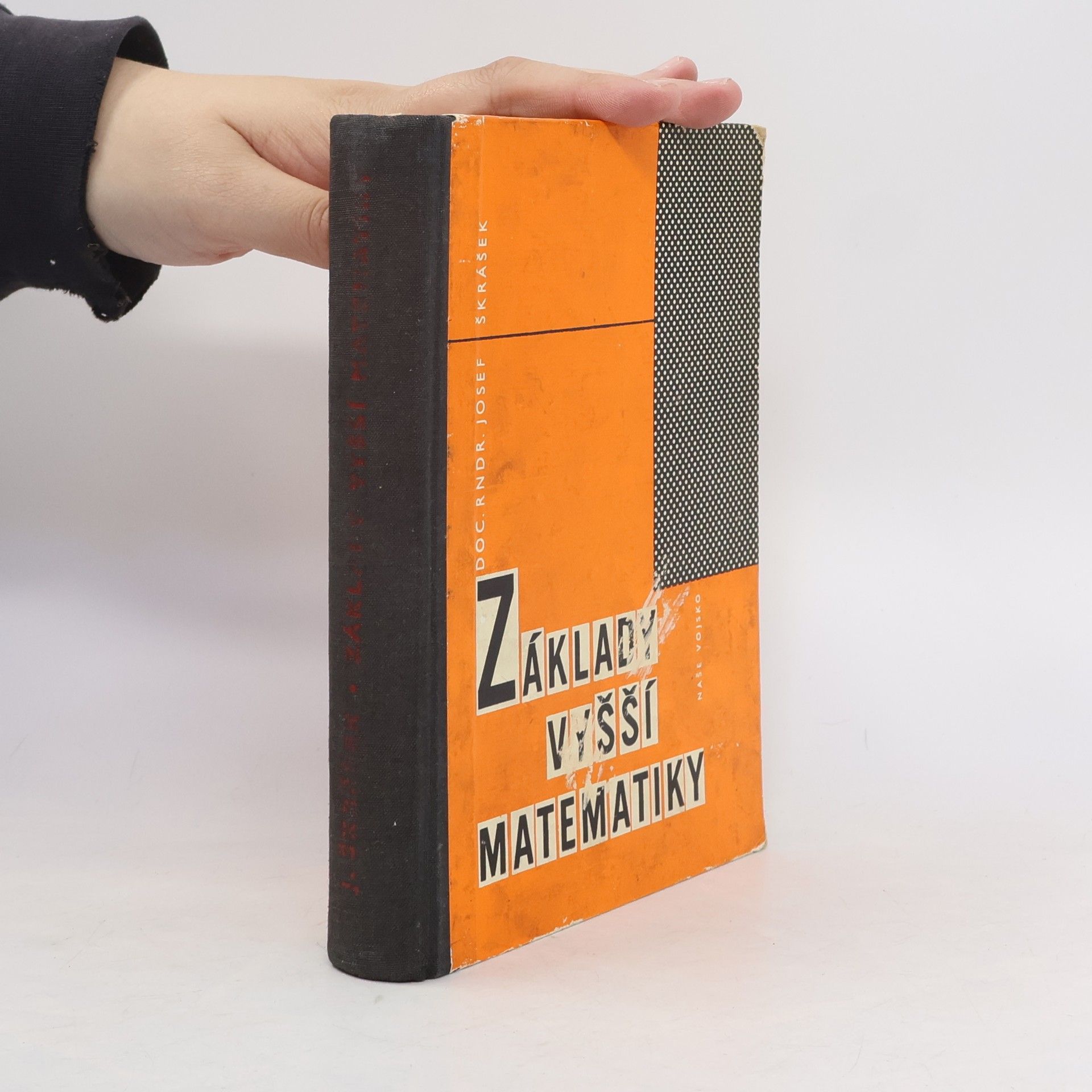 Josef Škrášek Základy vyšší matematiky