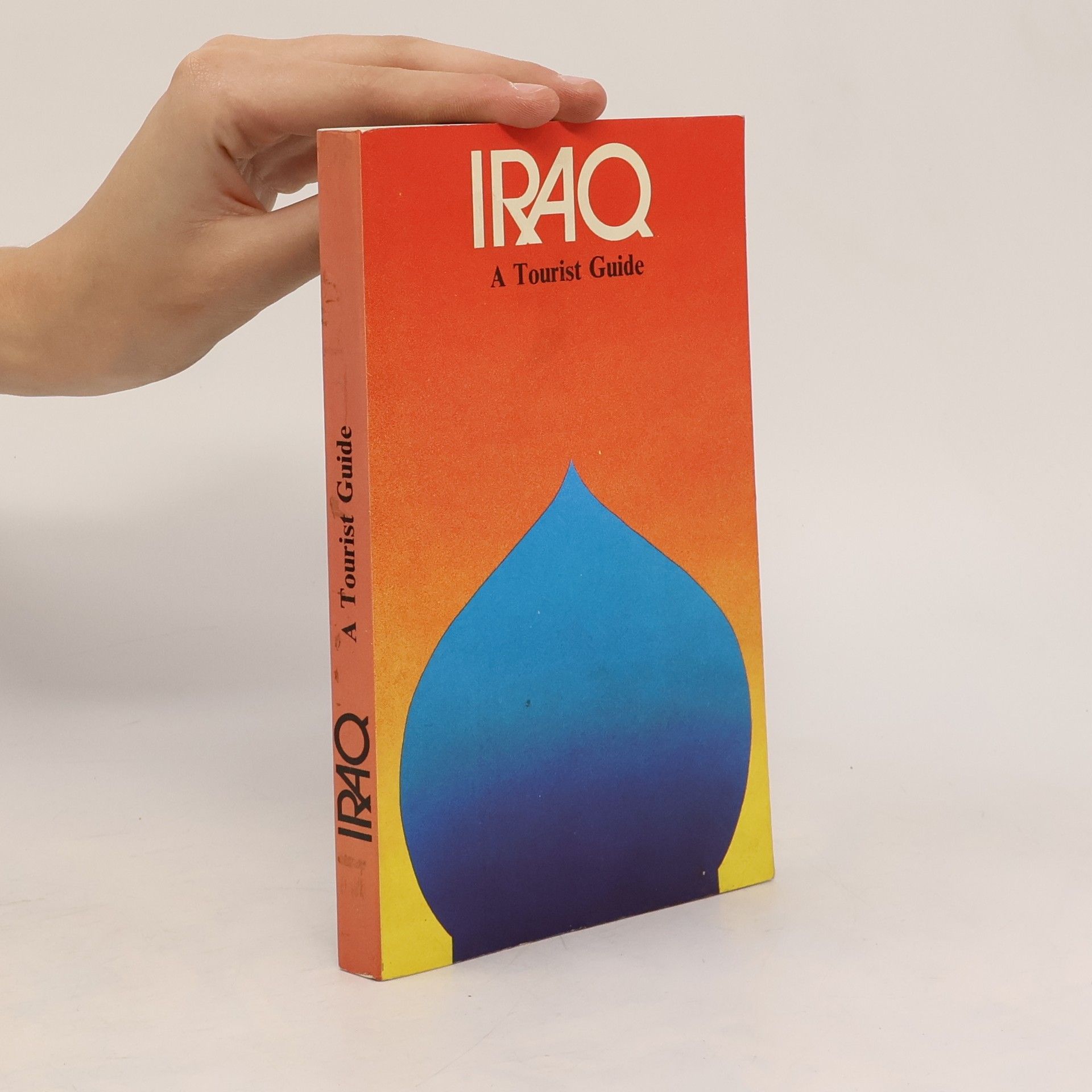 Collectif d'auteurs Iraq. A Tourist Guide.