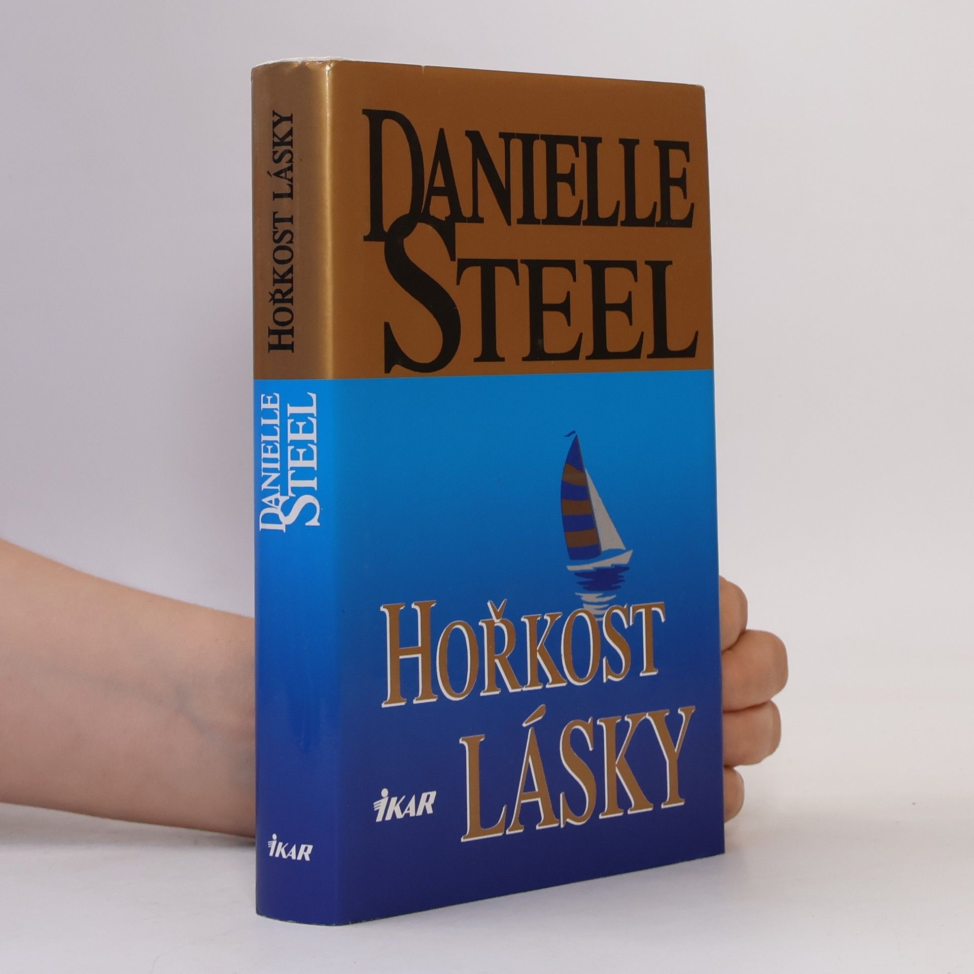 Danielle Steel Hořkost lásky
