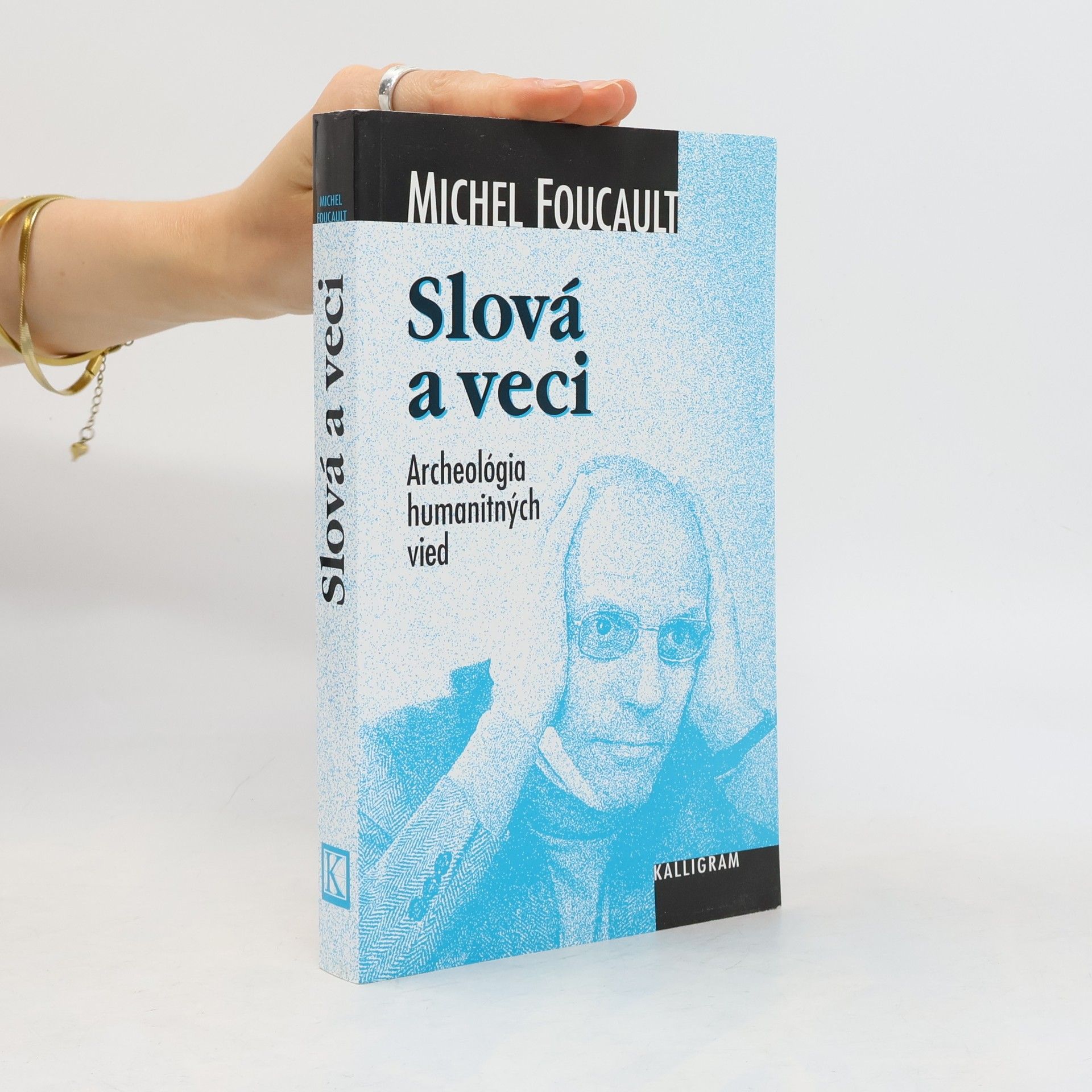 Michel Foucault Slová a veci