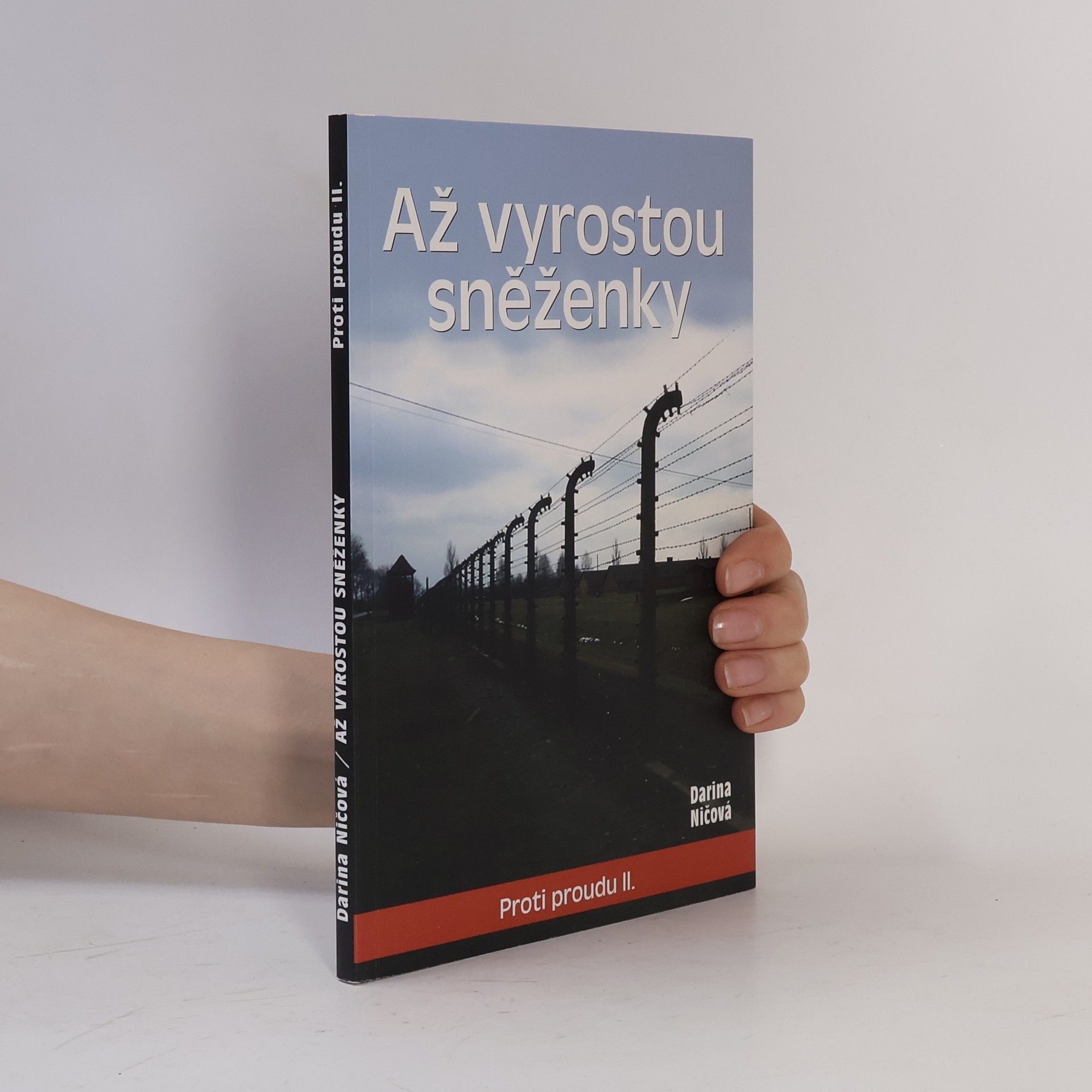 Darina Ničová Až vyrostou sněženky