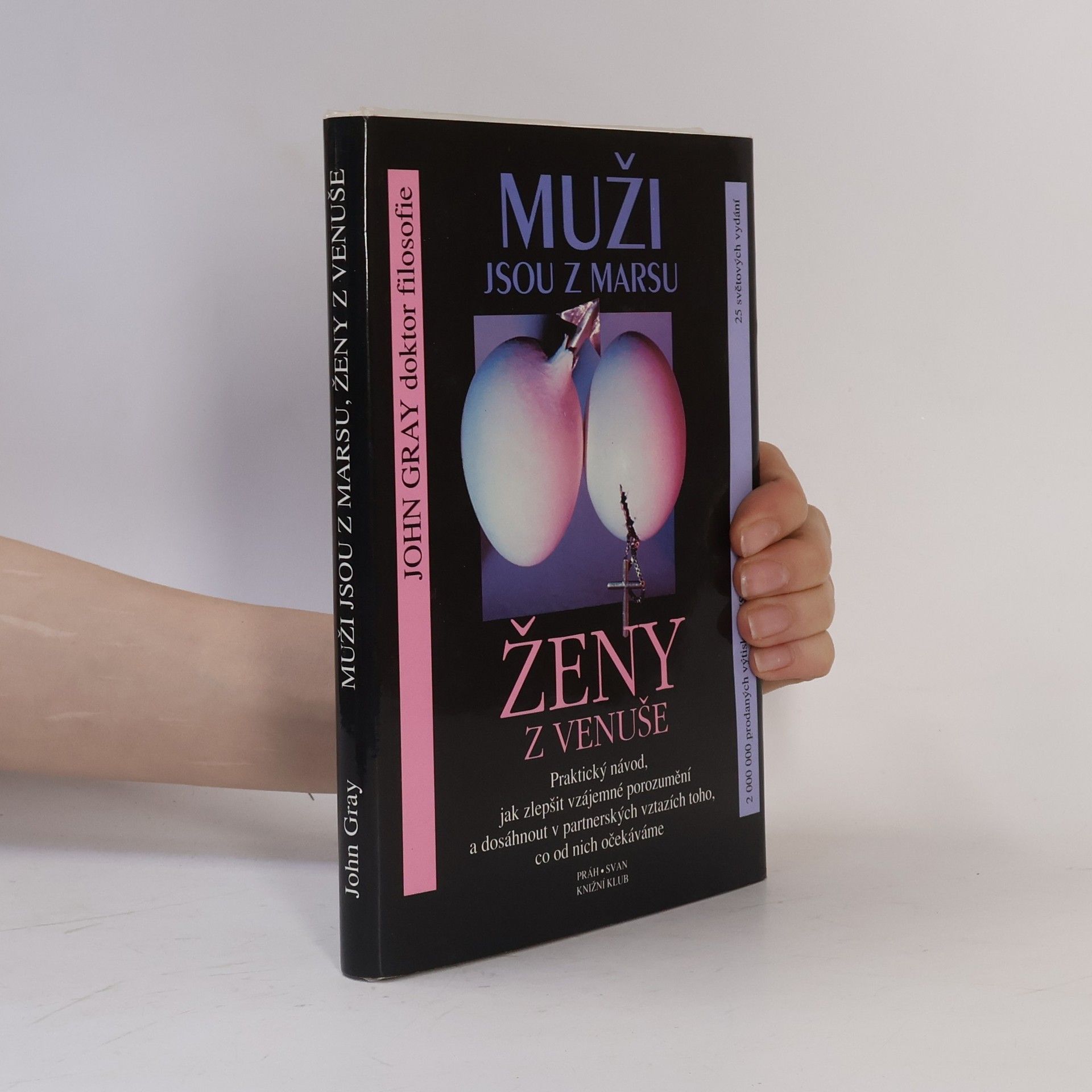 John Gray Muži jsou z Marsu, ženy z Venuše