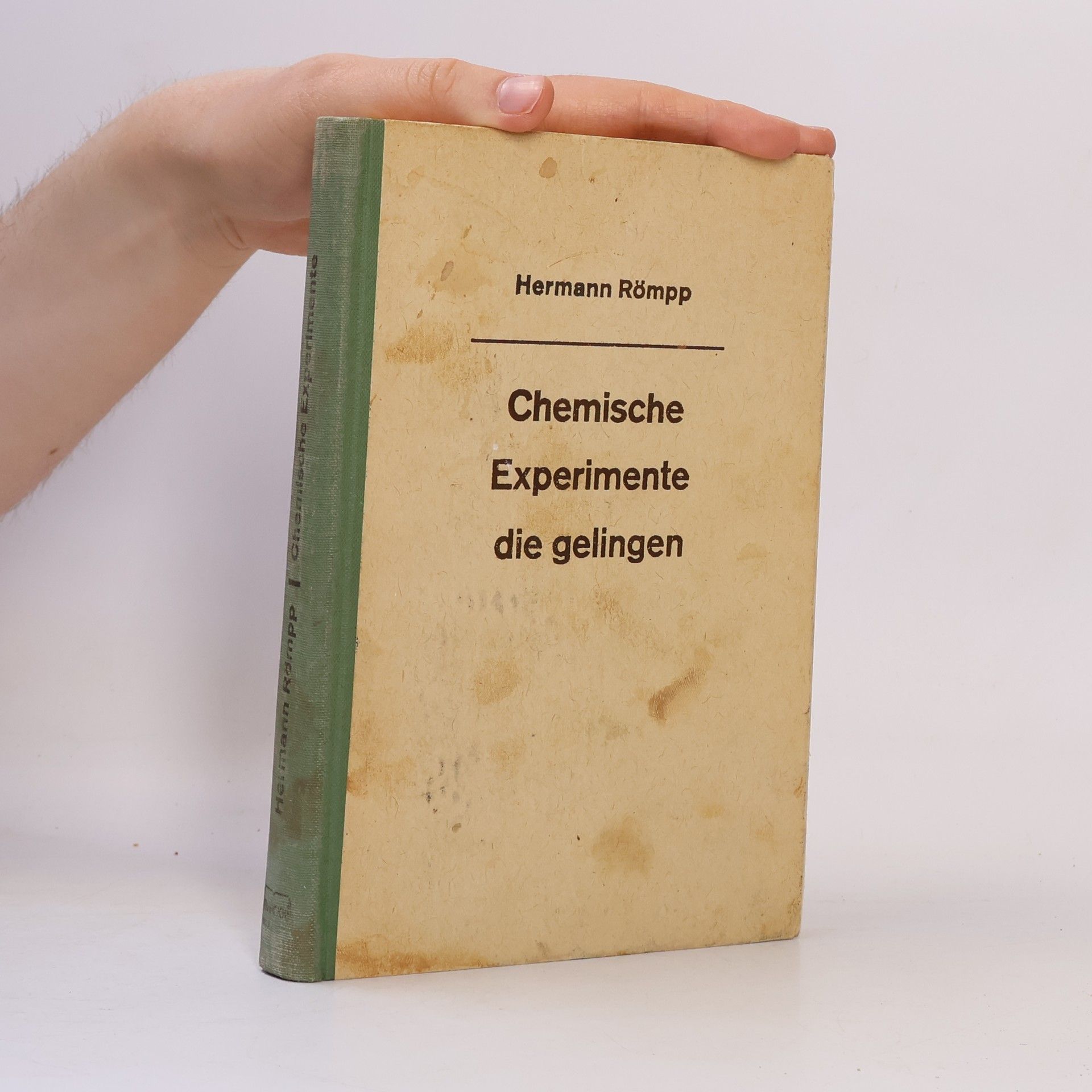 Hermann Römpp Chemische Experimente, die gelingen