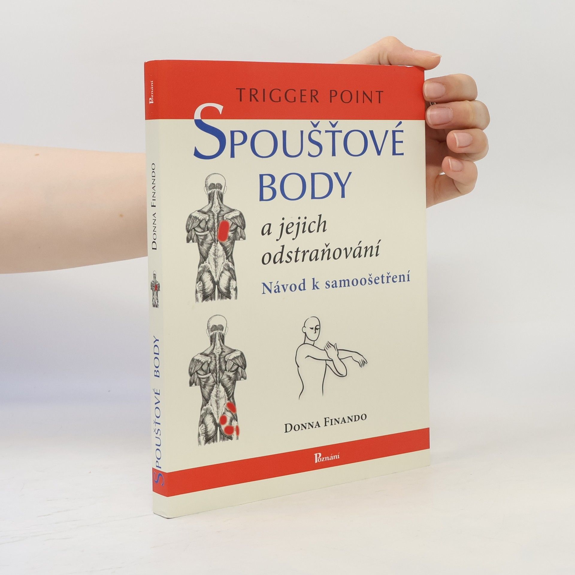 Donna Finando Spoušťové body a jejich odstraňování