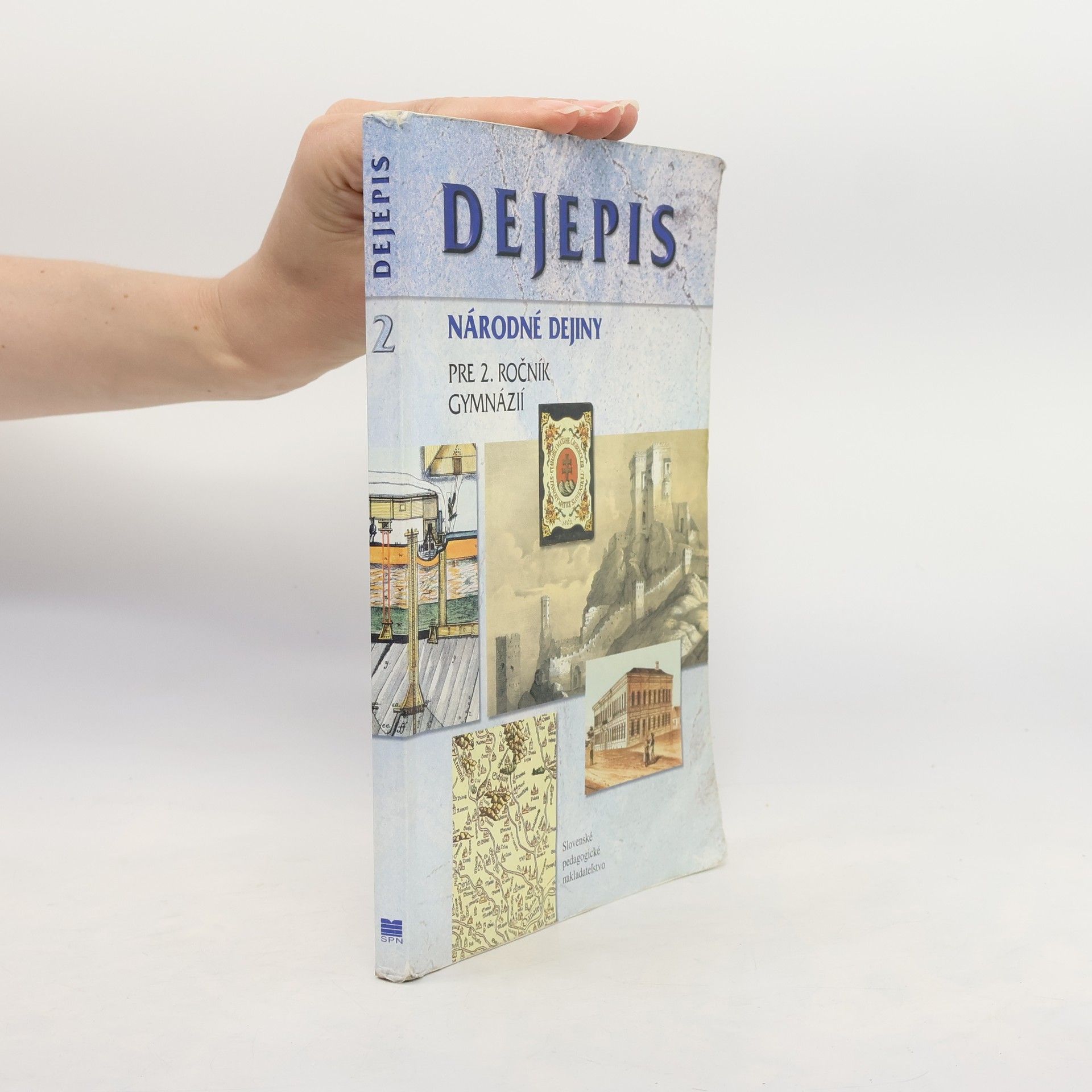 Kolektiv autorů Dejepis. Národné dejiny pre 2. ročník gymnázií