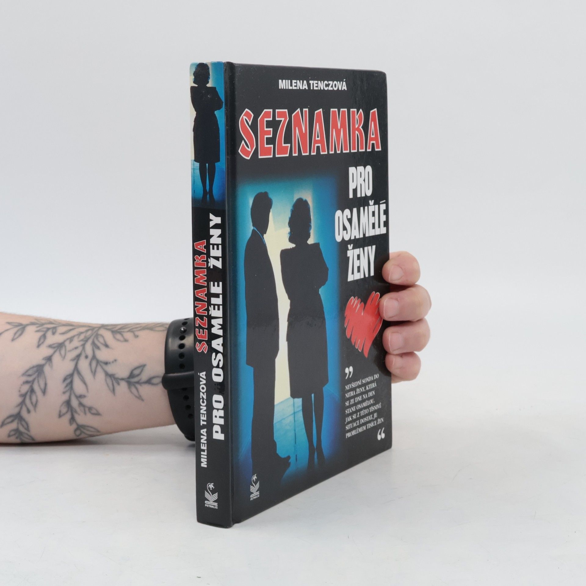 Milena Tenczová Seznamka pro osamělé ženy