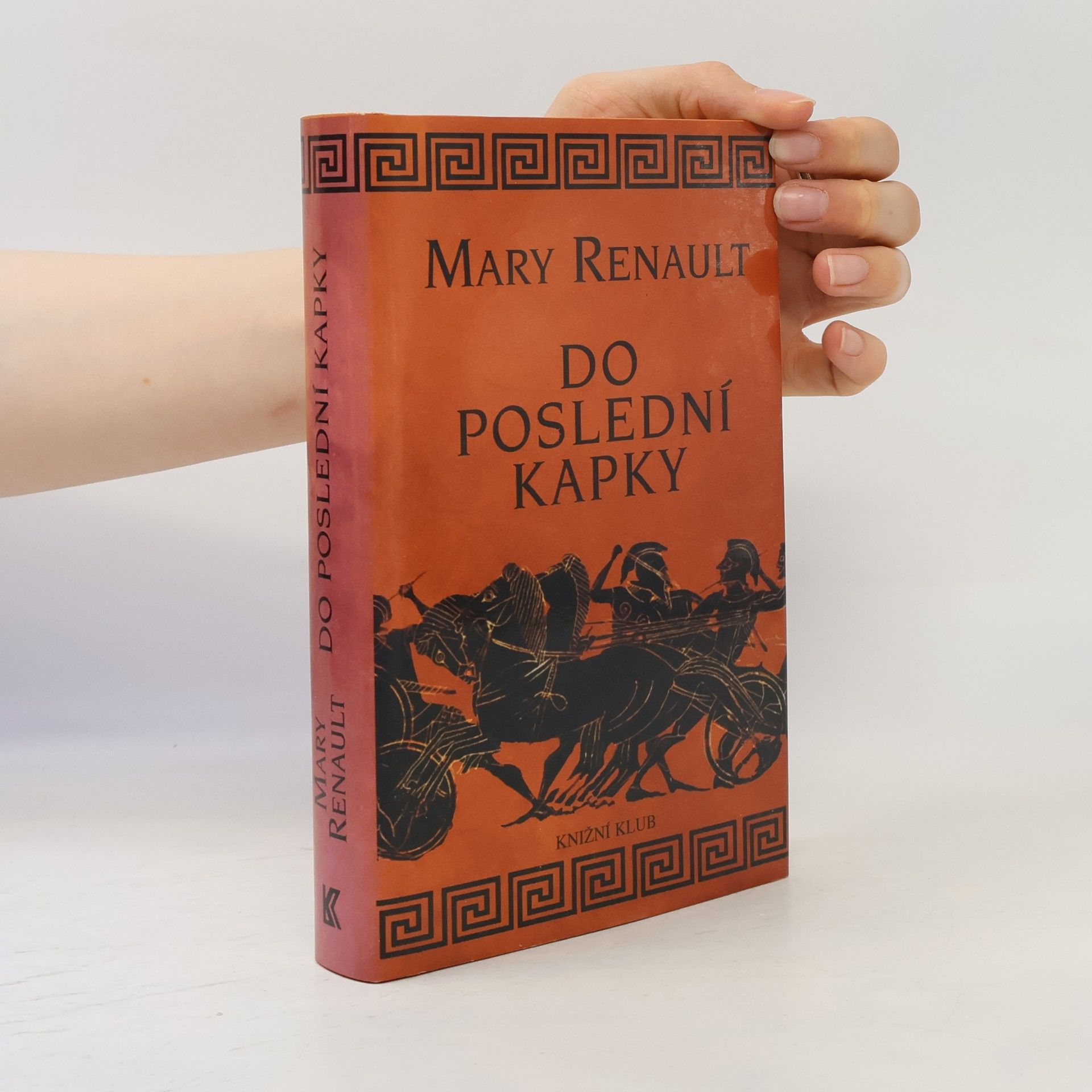 Mary Renault Do poslední kapky