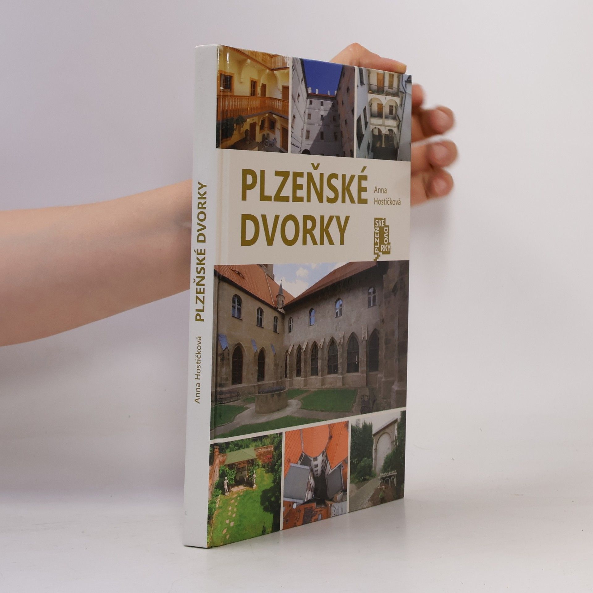 Anna Hostičková Plzeňské dvorky