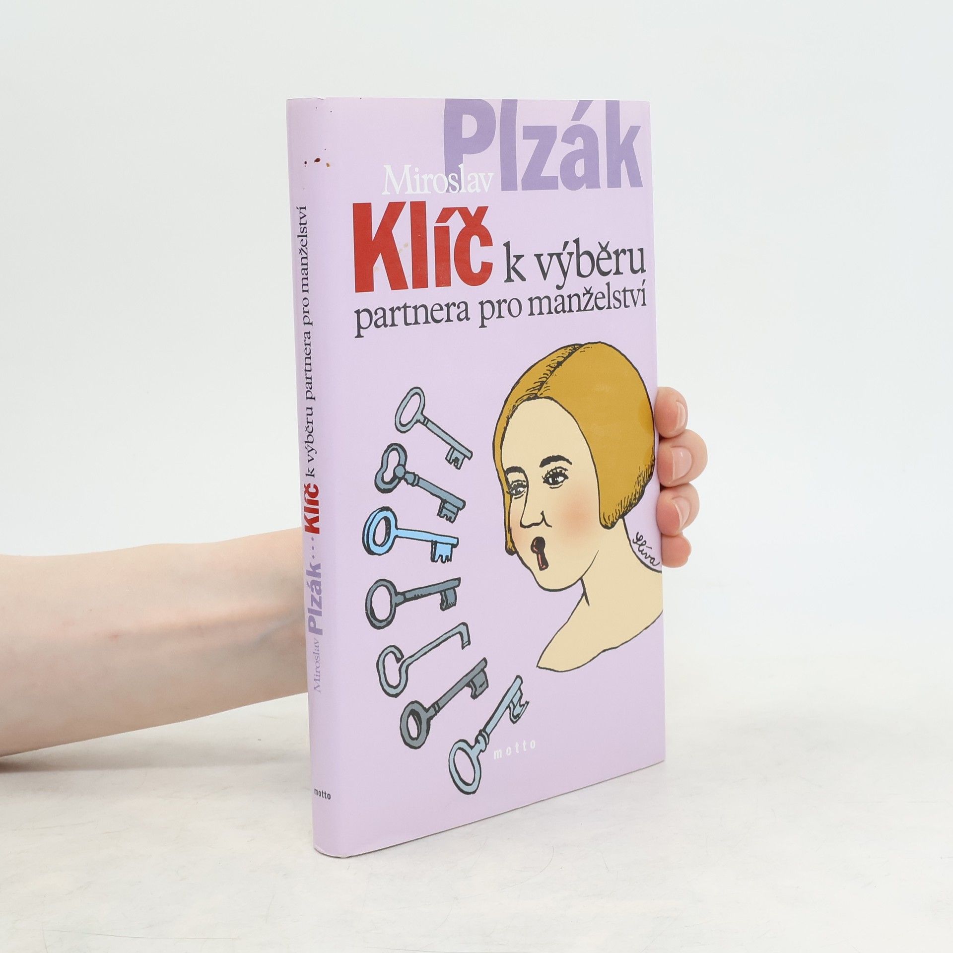 Miroslav Plzák Klíč k výběru partnera pro manželství