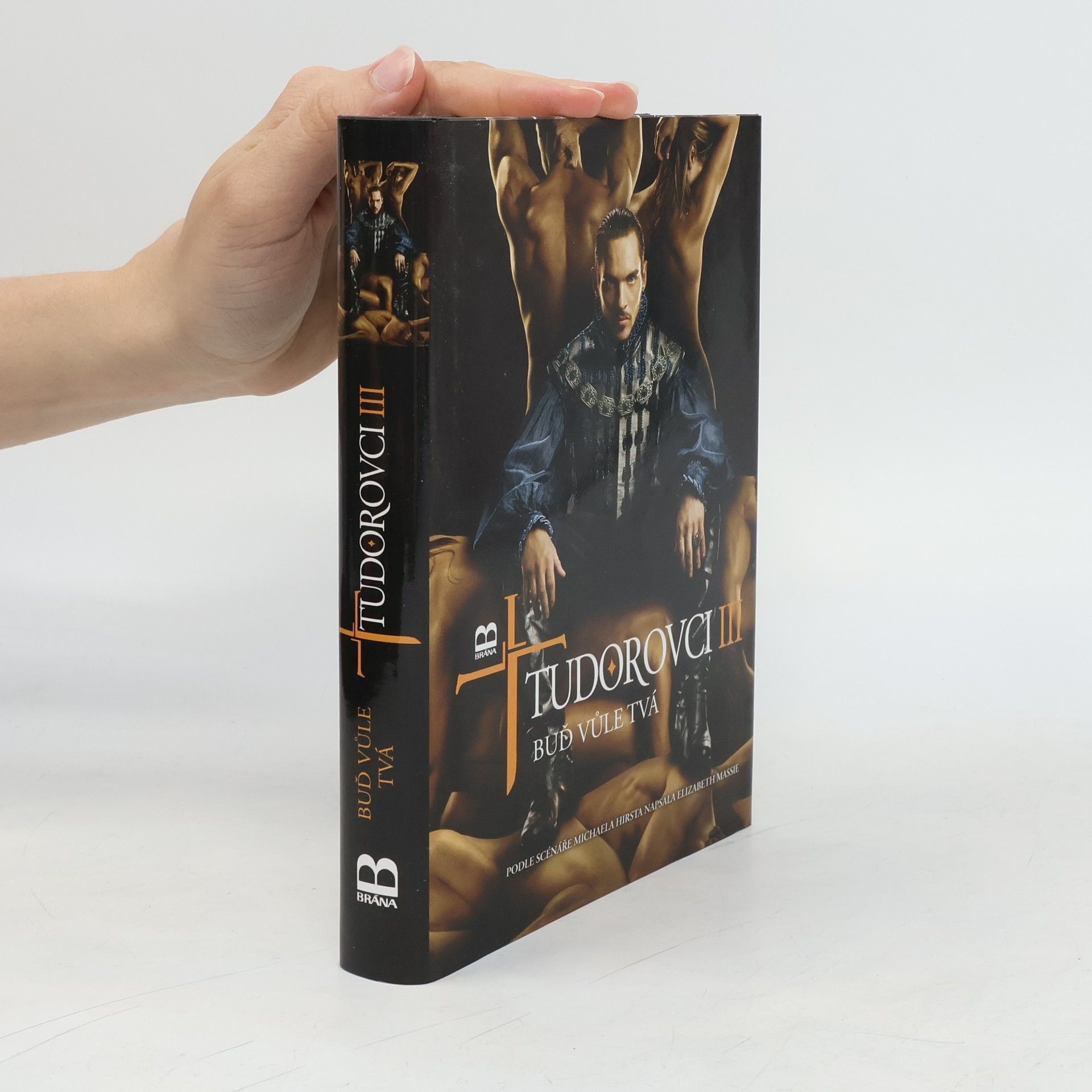 Elizabeth Massie Tudorovci III: Buď vůle tvá