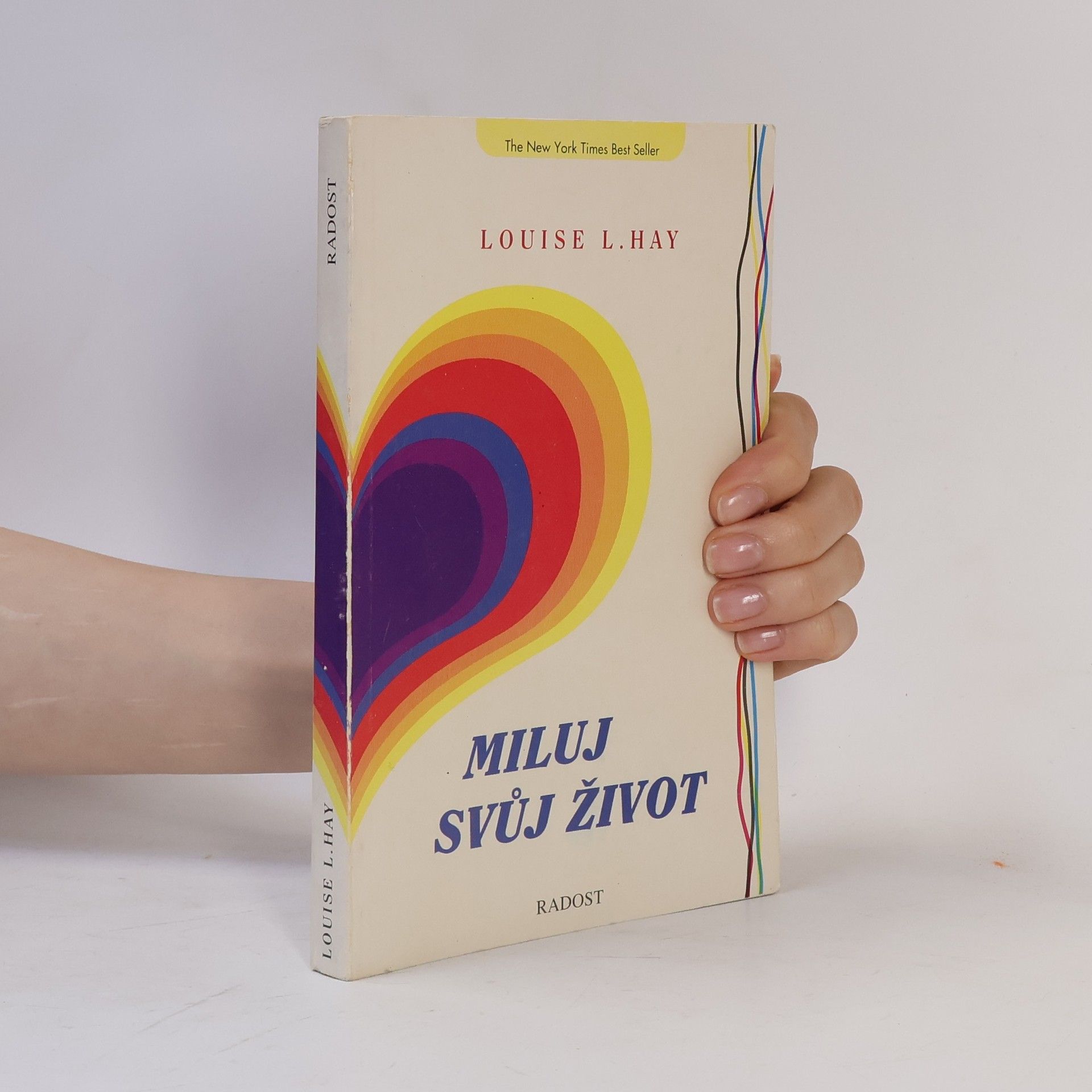 Lousie L. Hay Miluj svůj život