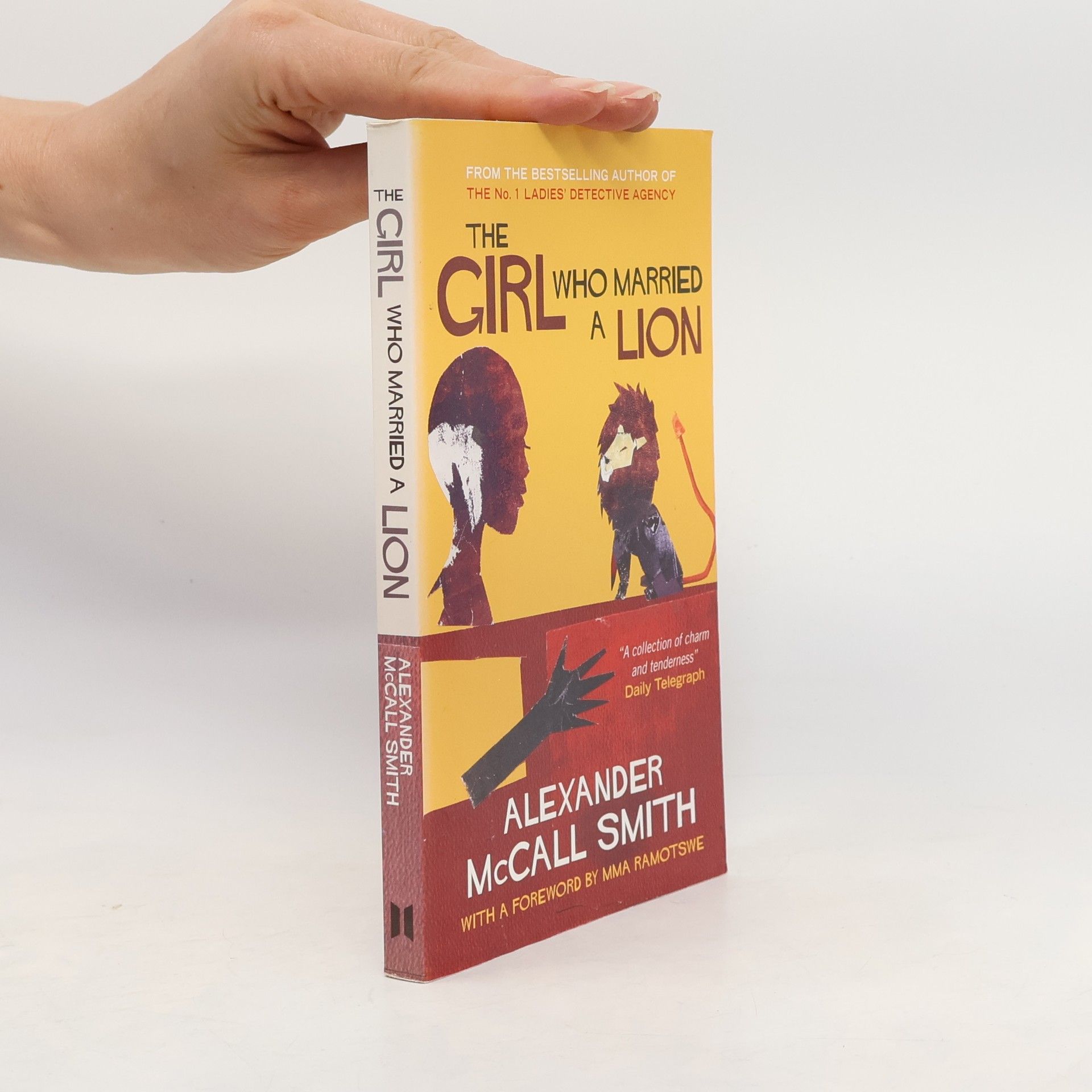 Alexander McCall Smith The girl who married a lion
