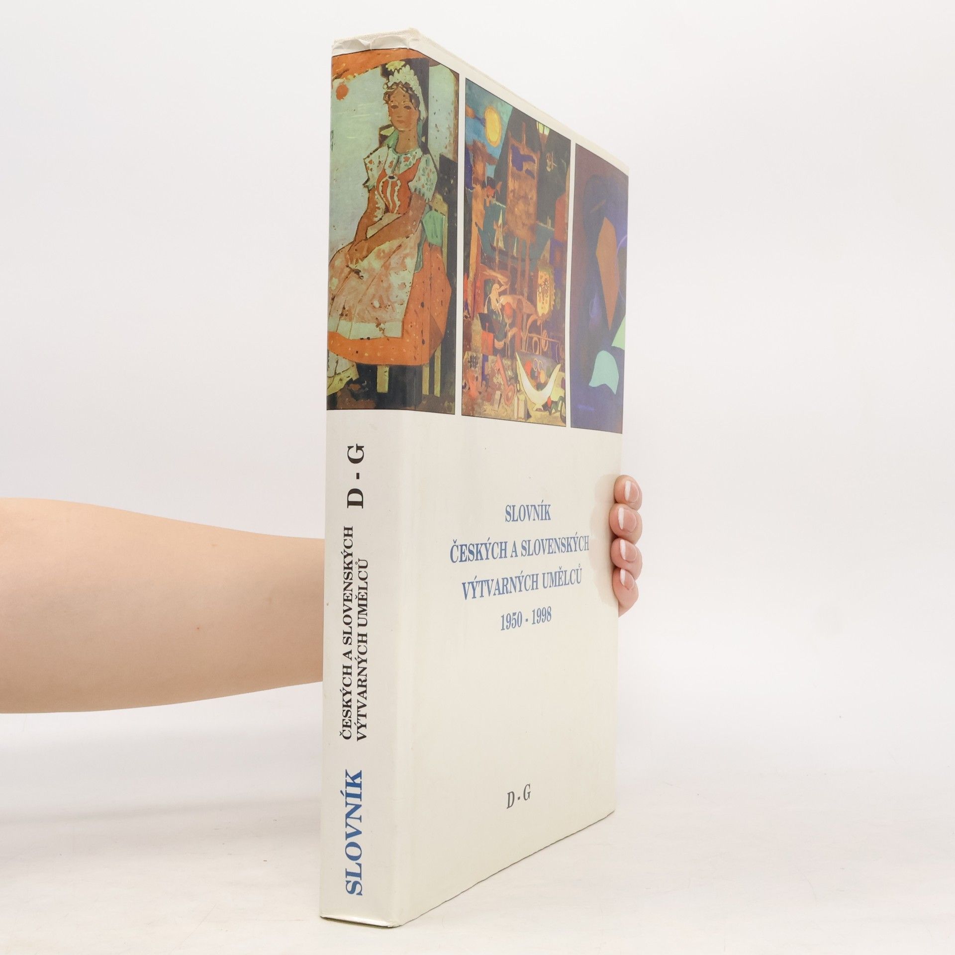 Autorenkollektiv Slovník českých a slovenských výtvarných umělců 1950 -1998: II. D-G