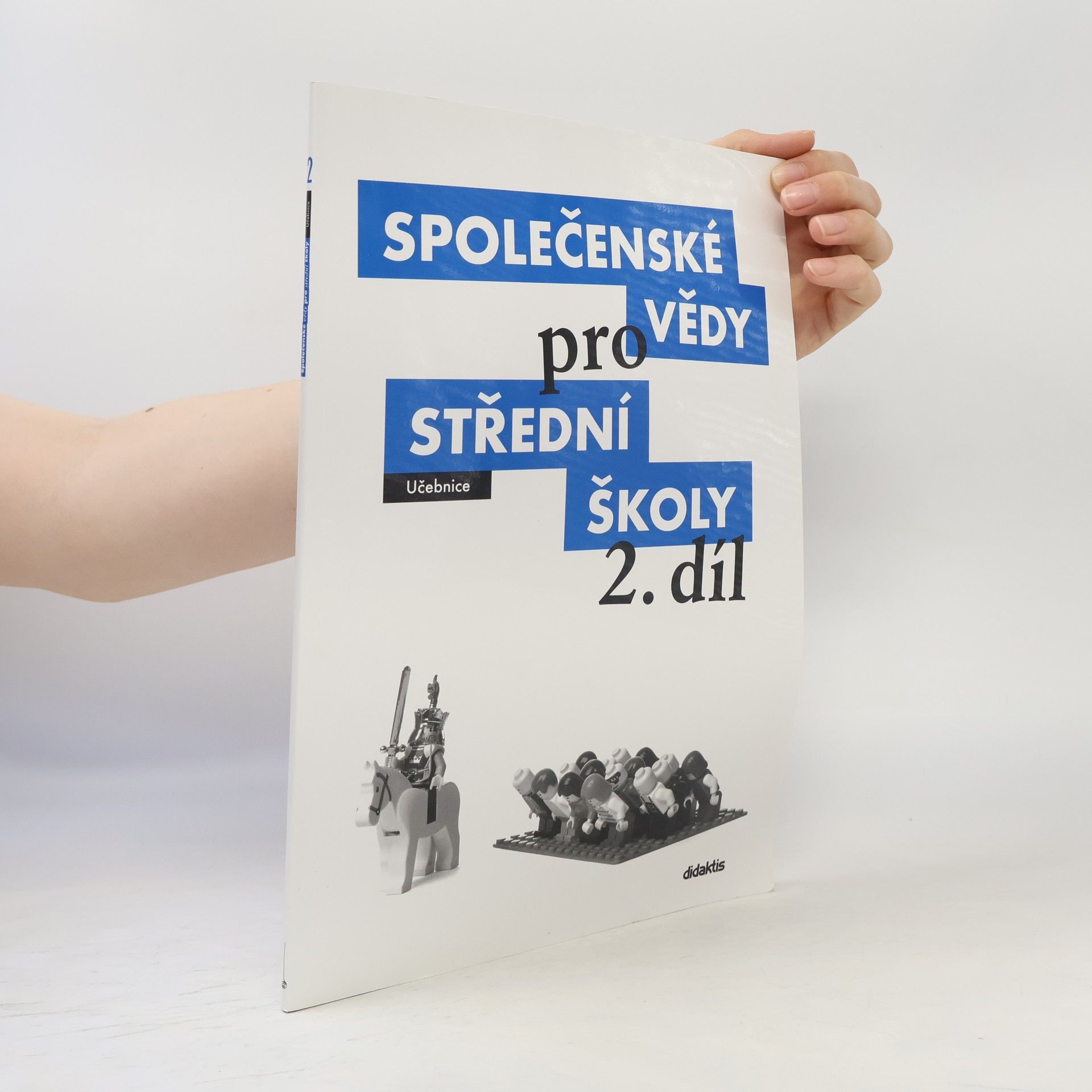 Martin Drnek Společenské vědy pro střední školy: Učebnice. 2. díl