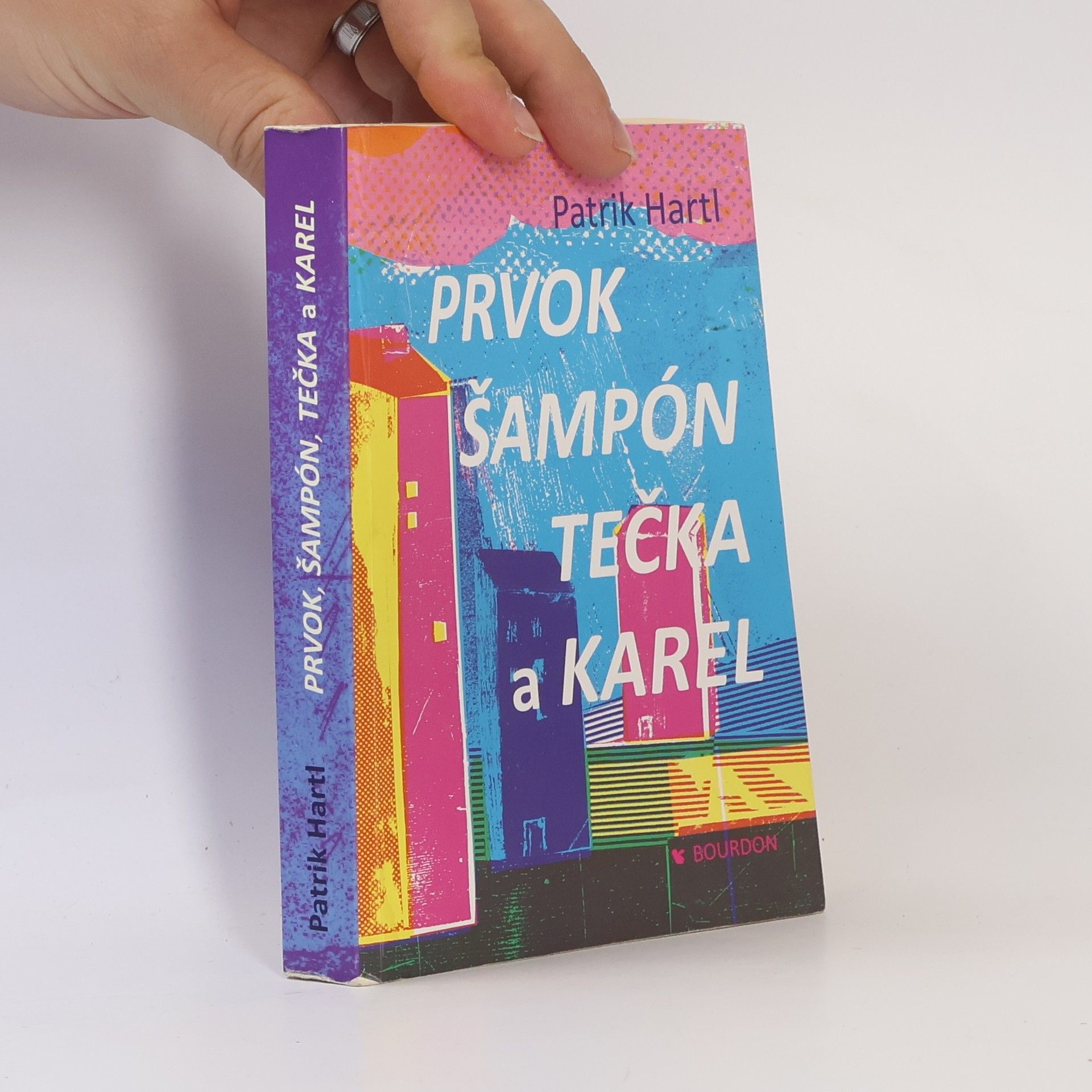 Patrik Hartl Prvok, Šampón, Tečka a Karel