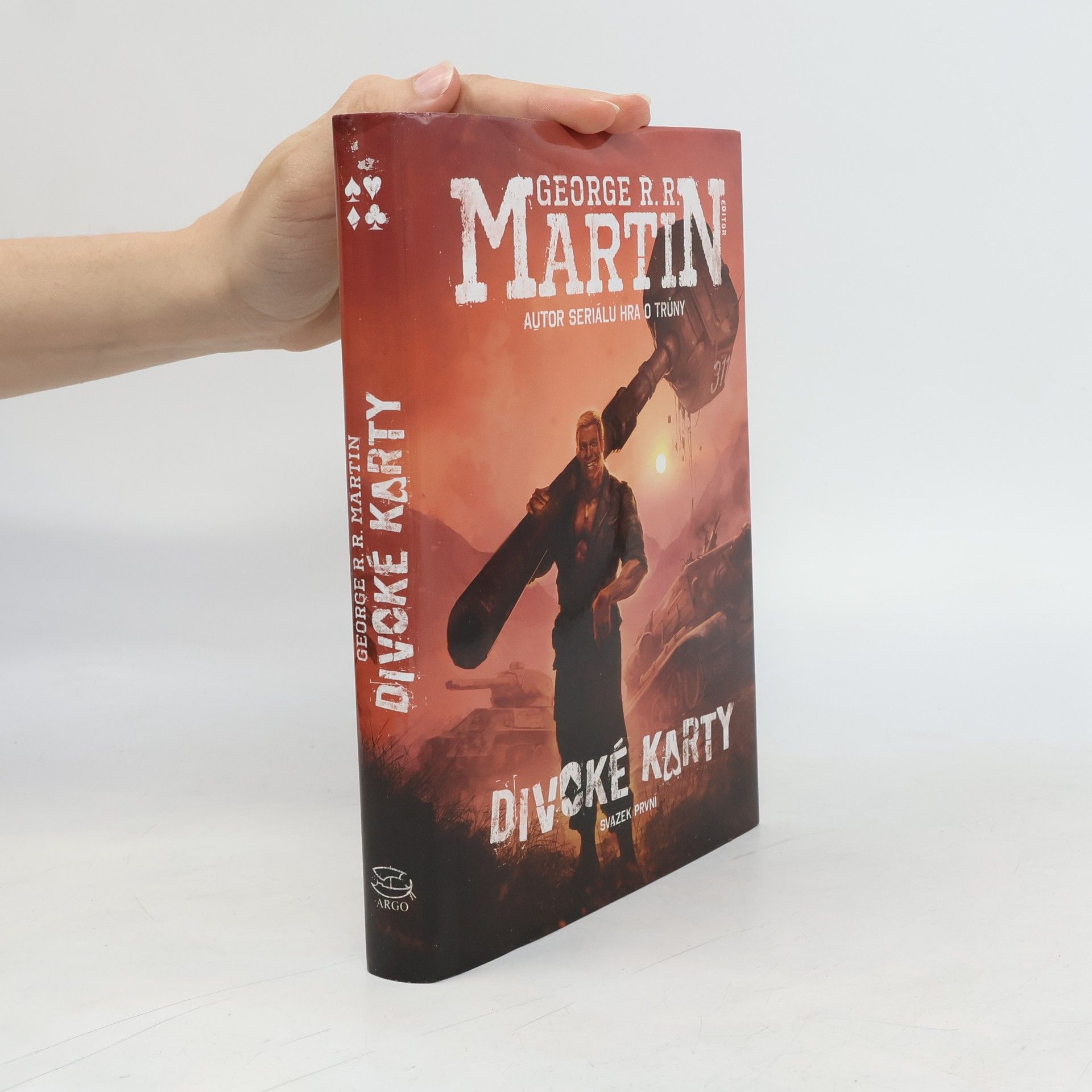 George R. R. Martin Divoké karty. Svazek první
