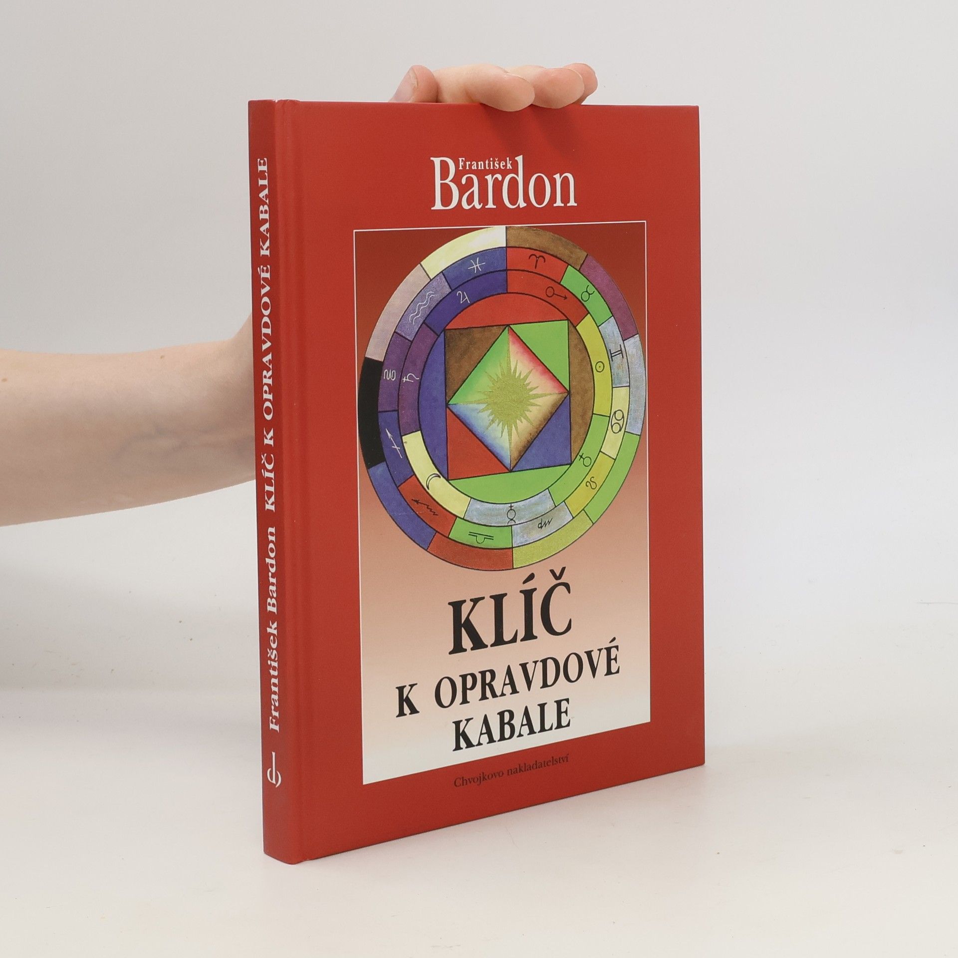 František Bardon Klíč k opravdové kabale