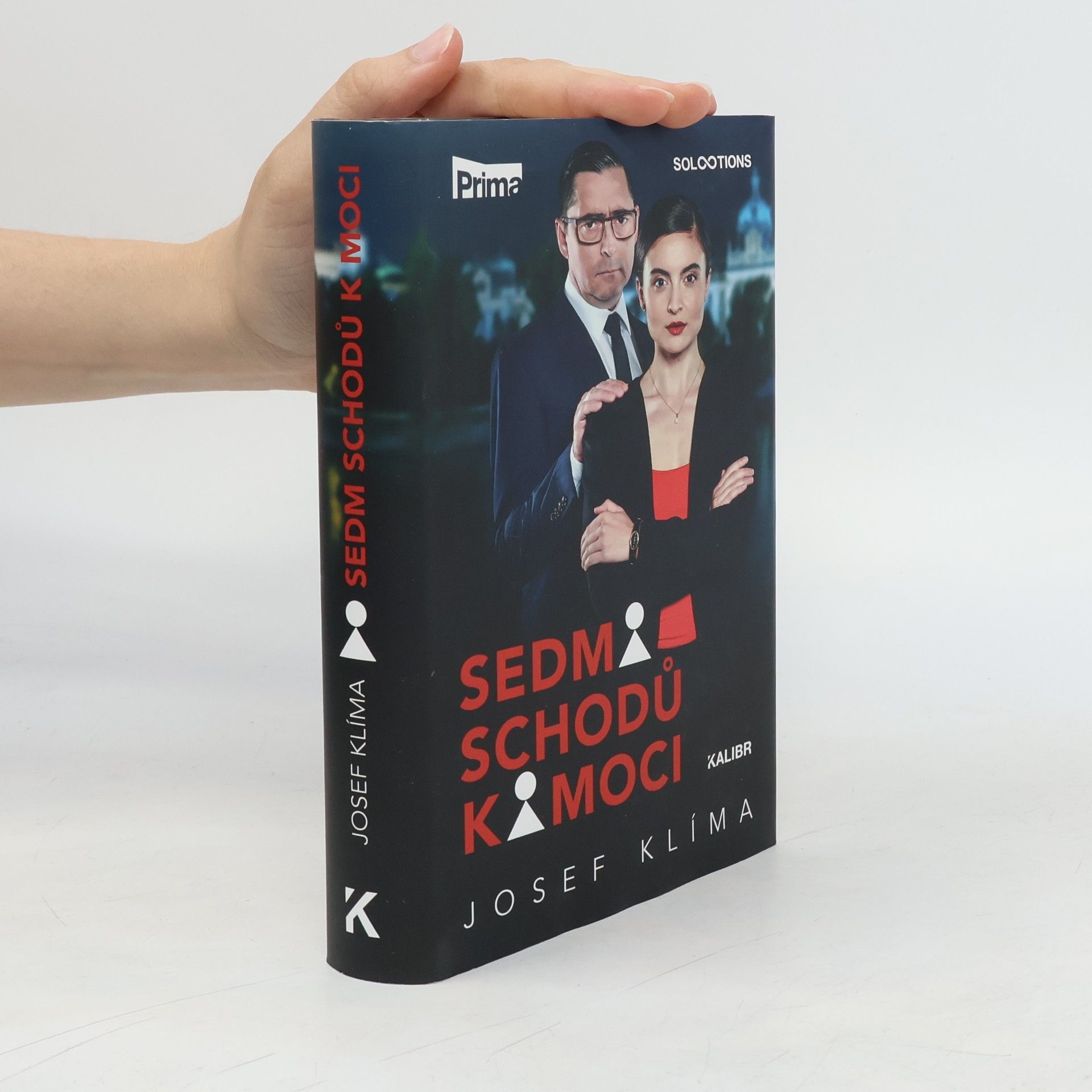 Josef Klíma Sedm schodů k moci