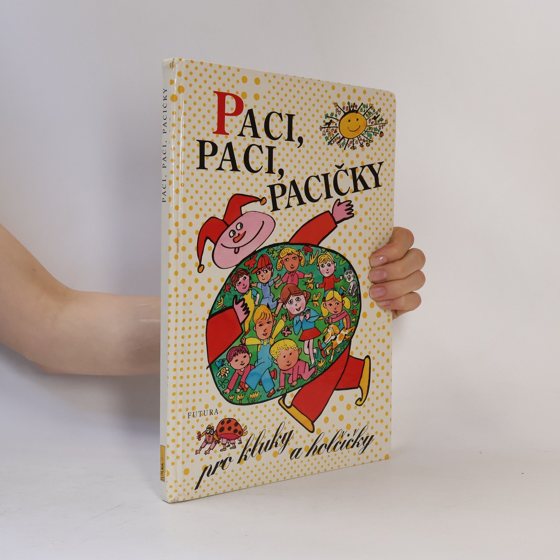 Michal Černík Paci, paci, pacičky pro kluky a holčičky