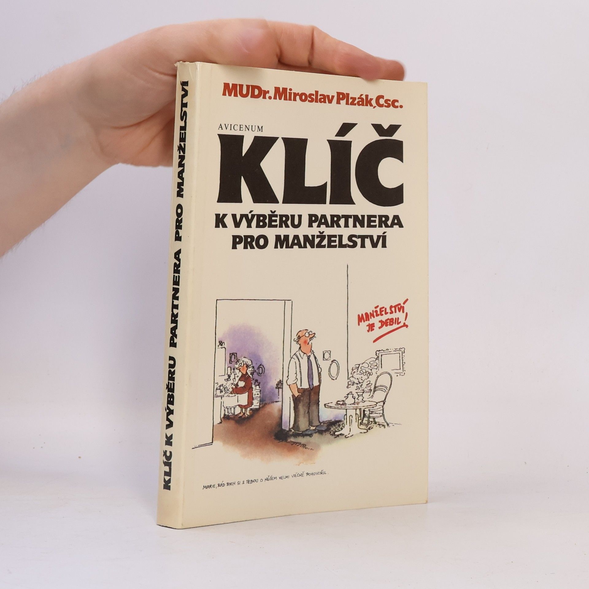 Miroslav Plzák Klíč k výběru partnera pro manželství