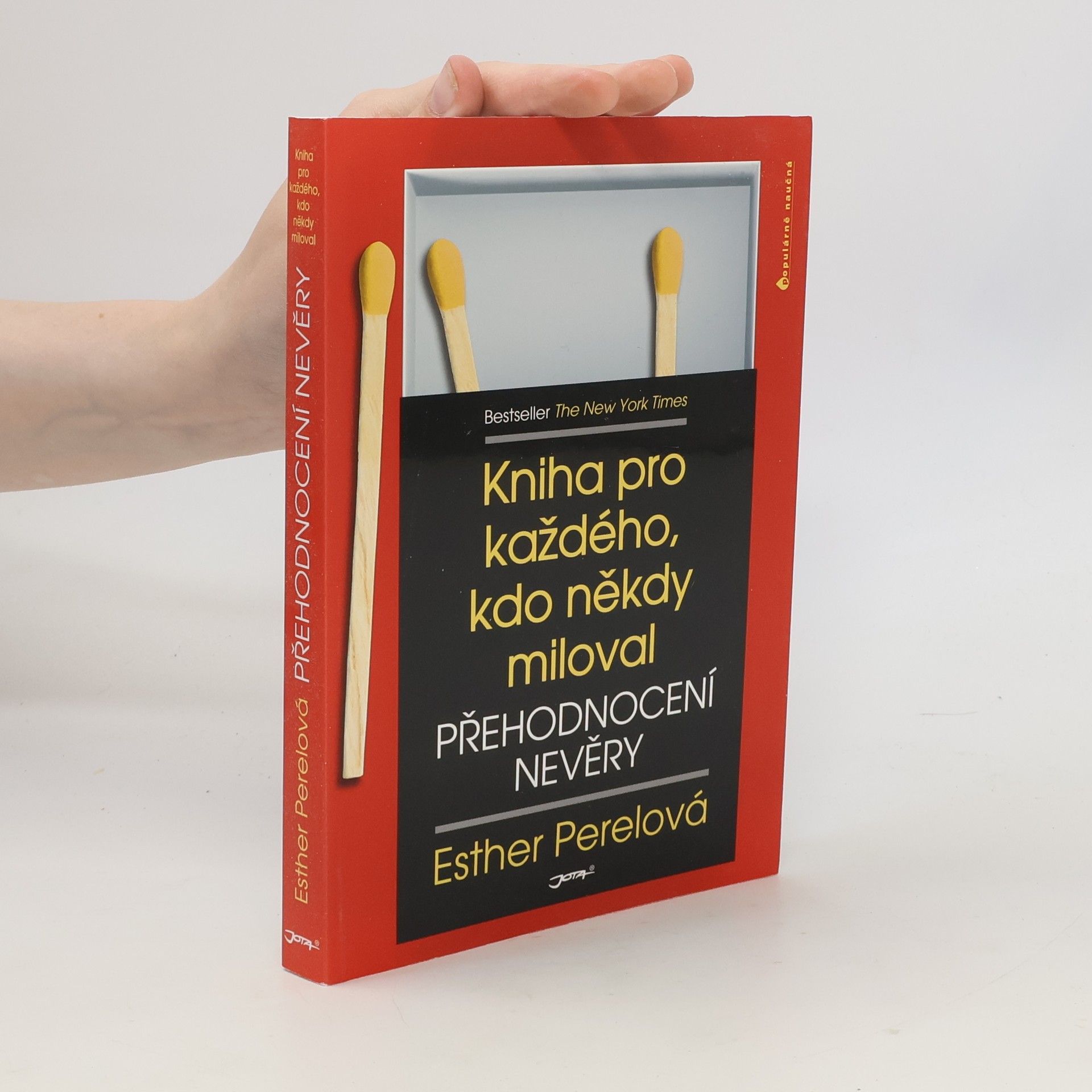 Esther Perel Přehodnocení nevěry. Kniha pro každého, kdo někdy miloval