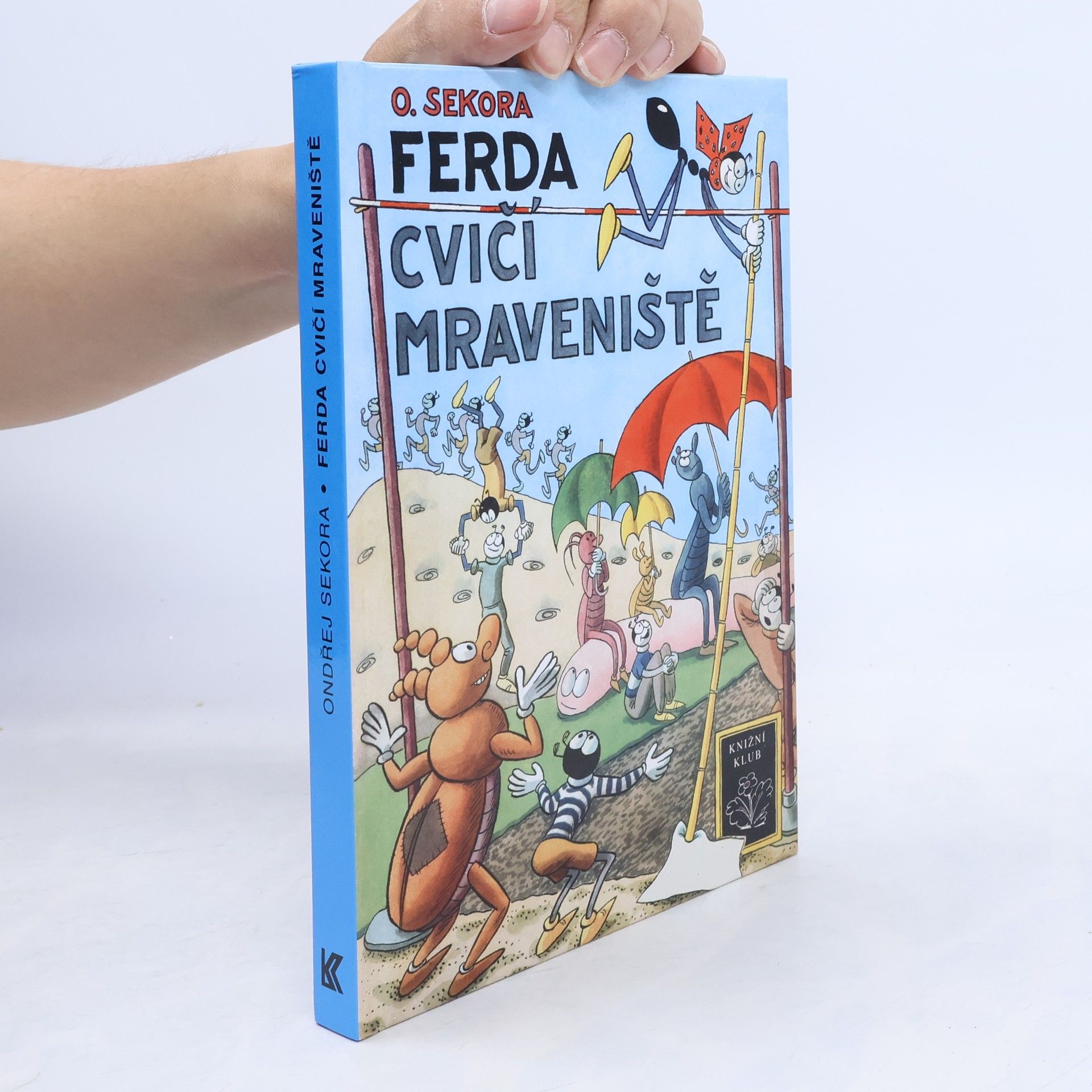 Ferda cvičí mraveniště