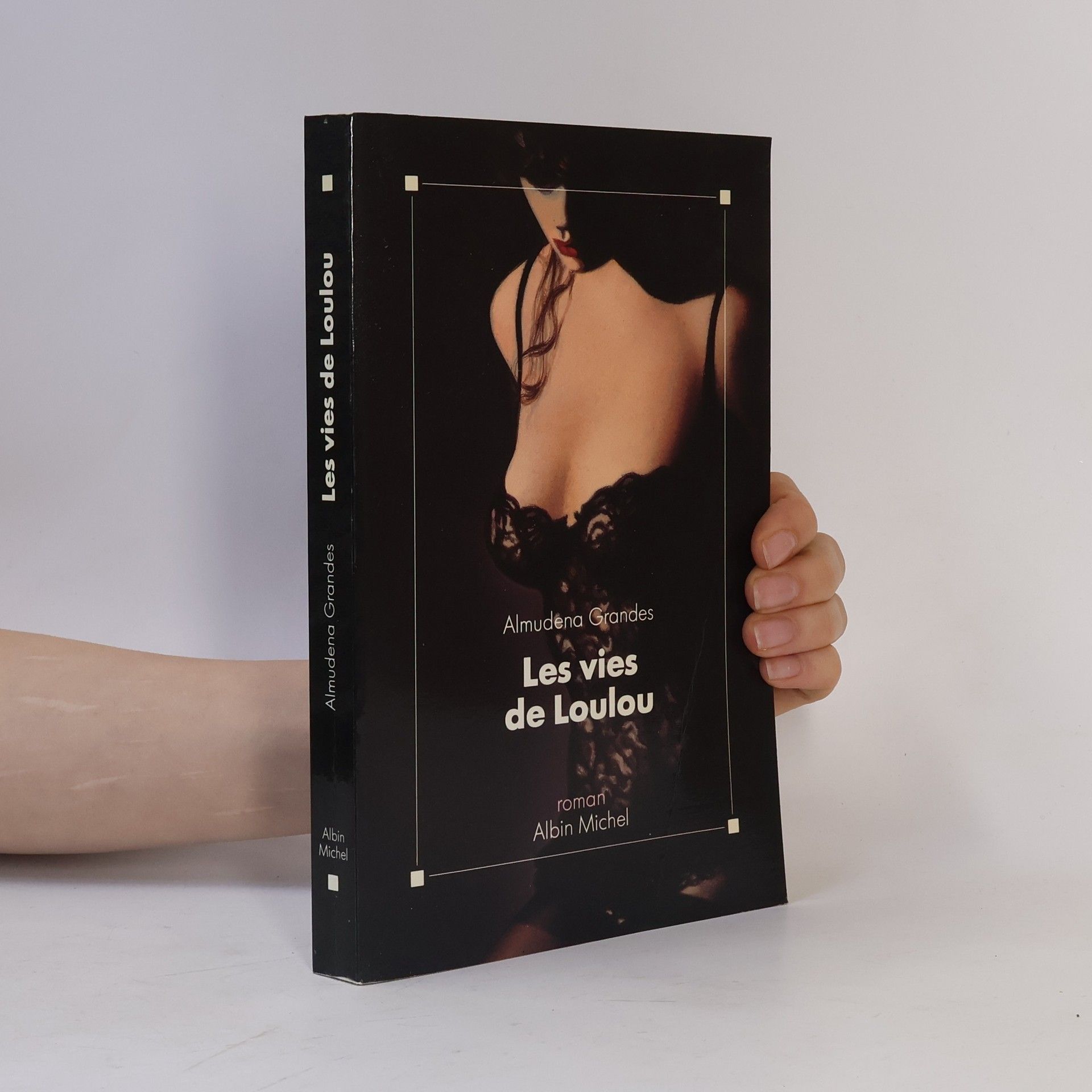 Almudena Grandes Les vies de Loulou
