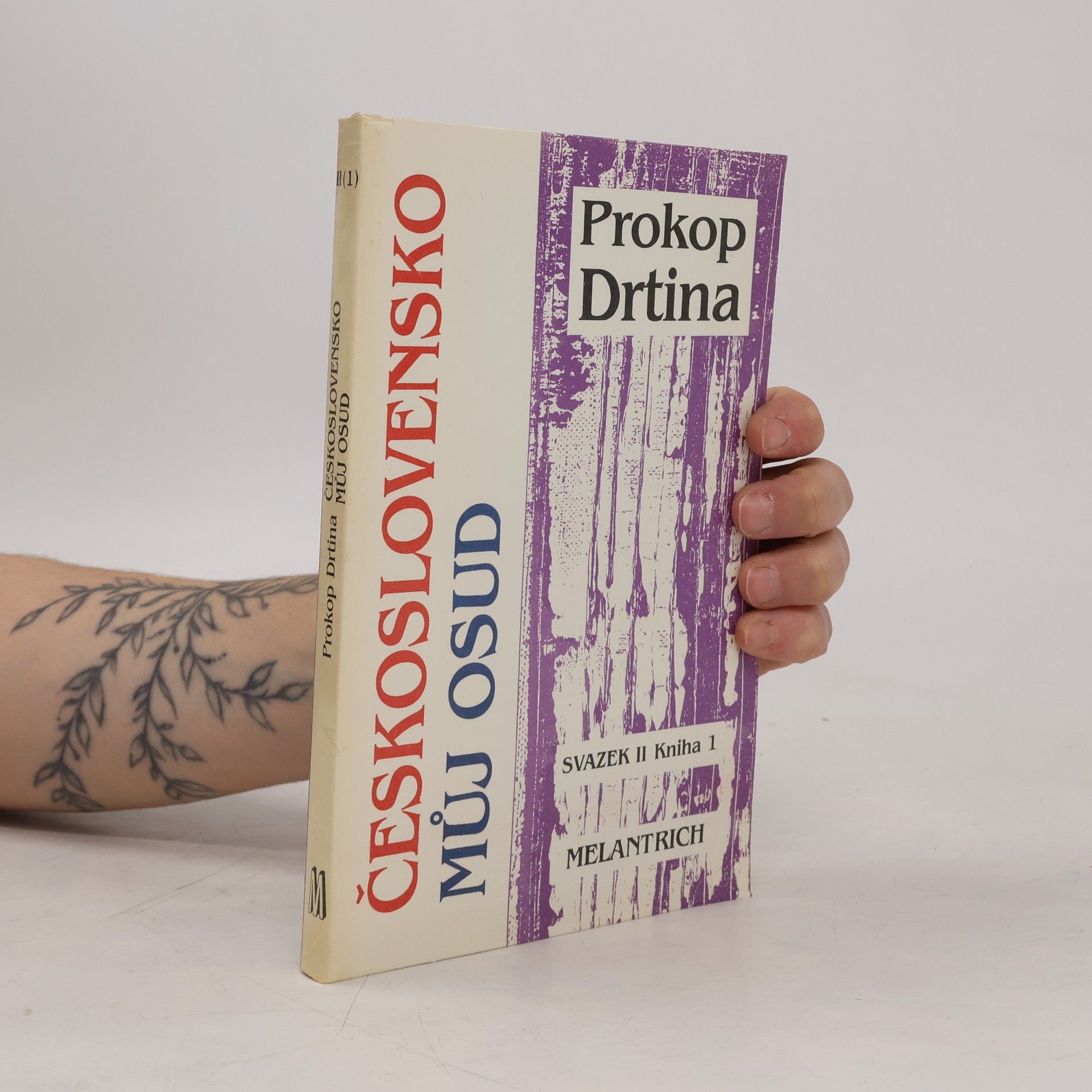 Československo můj osud : kniha života českého demokrata 20. století. Sv. 2, kniha 1, Emigrací k vítězství