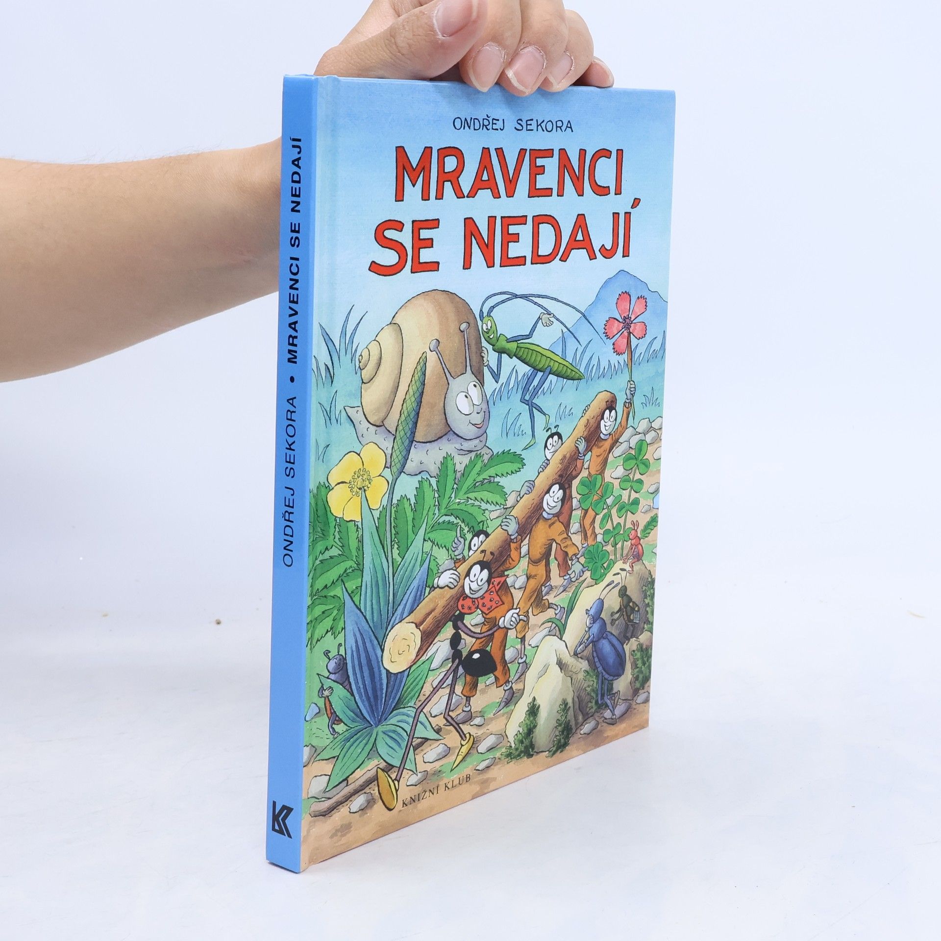 Ondřej J. Sekora Mravenci se nedají