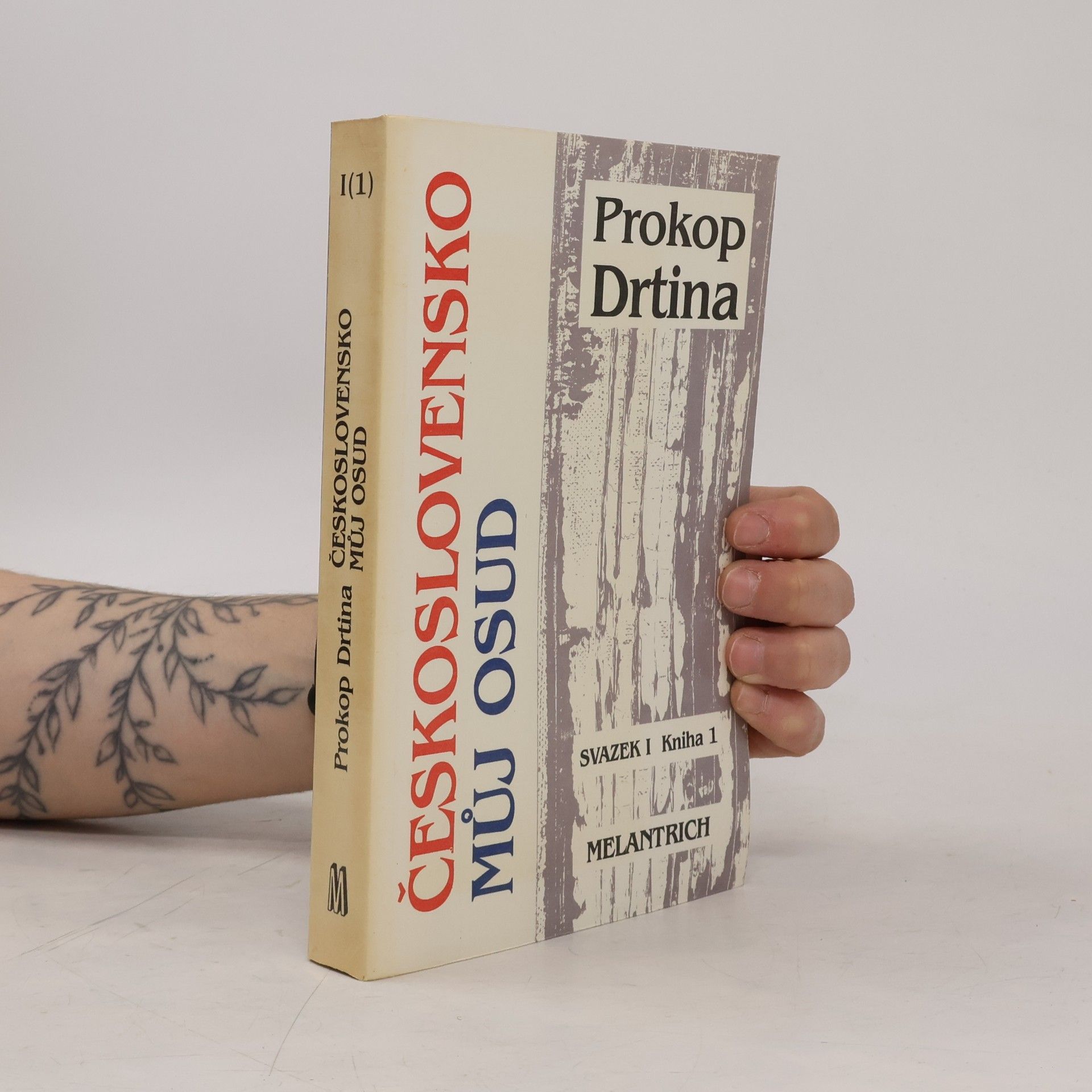 Prokop Drtina Československo můj osud. Svazek I kniha 1
