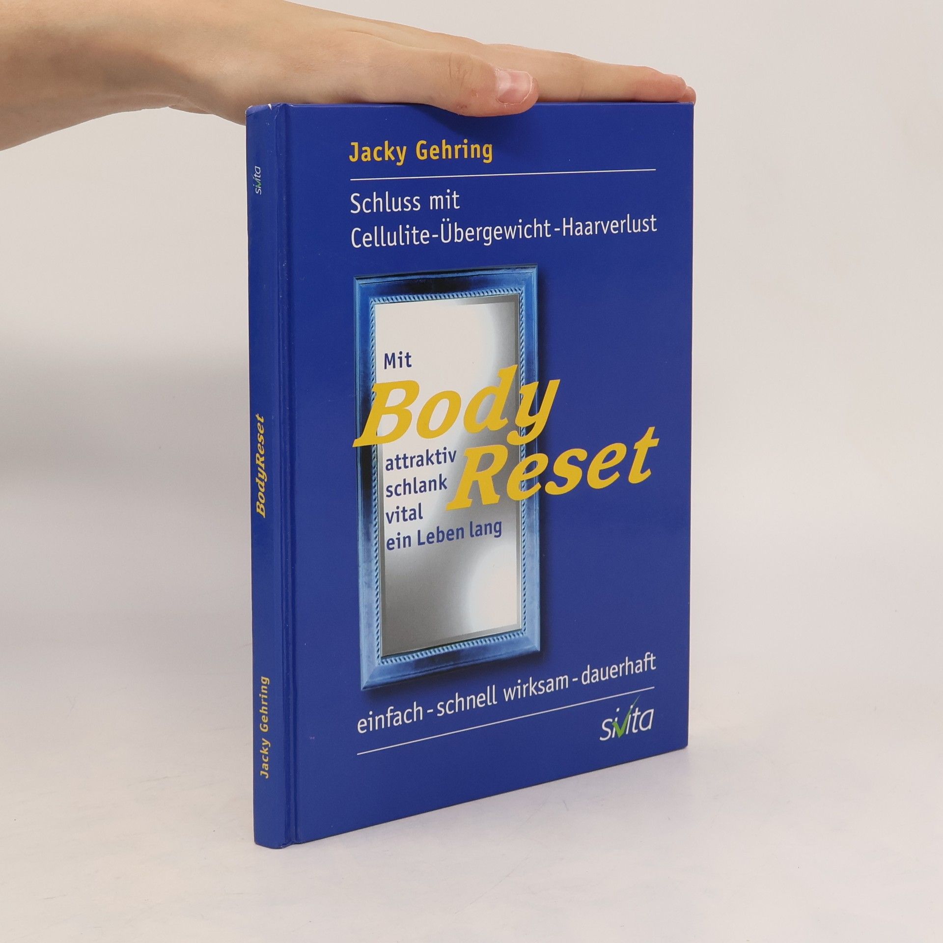 Jacky Gehring Mit BodyReset attraktiv, schlank, vital ein Leben lang