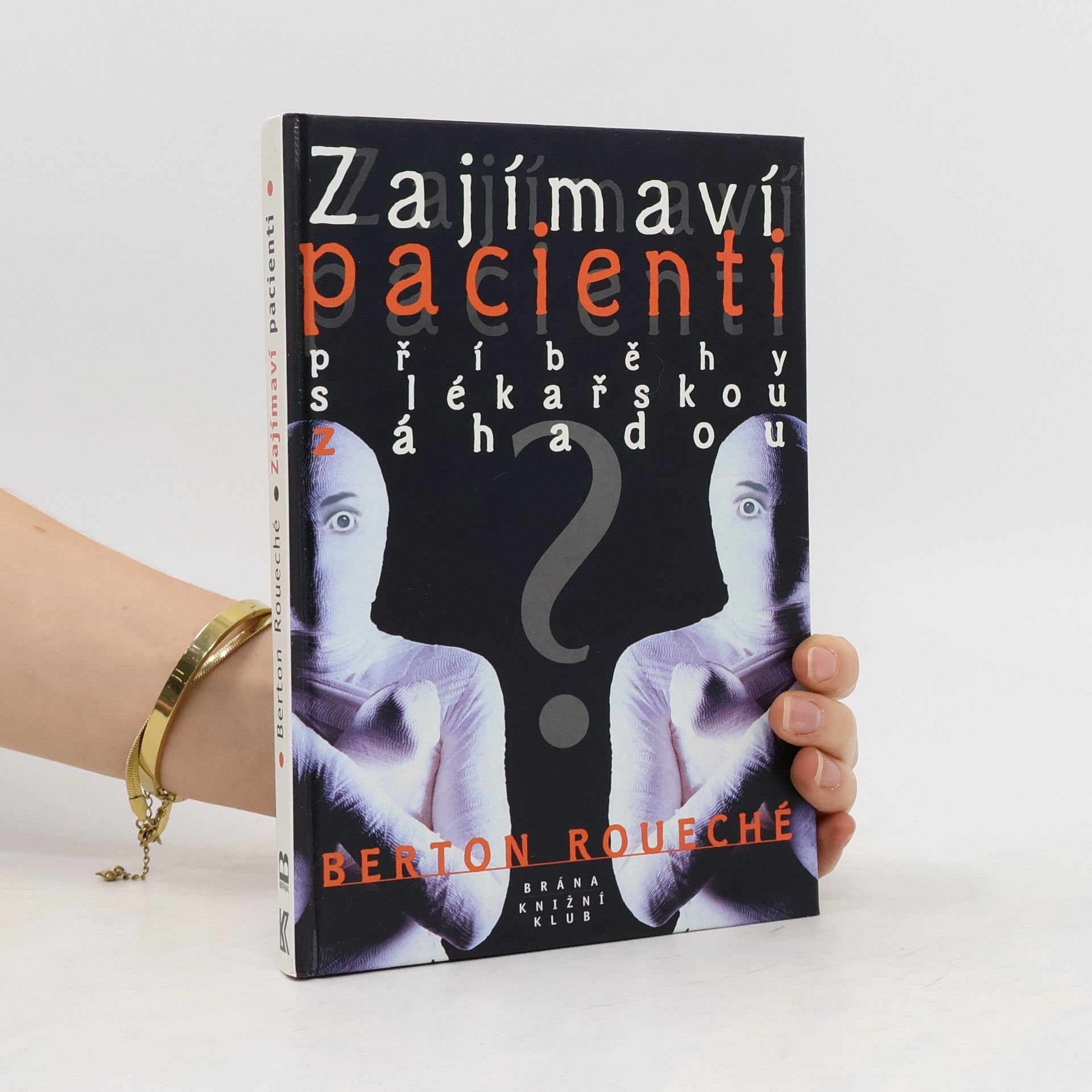 Zajímaví pacienti: příběhy s lékařskou záhadou