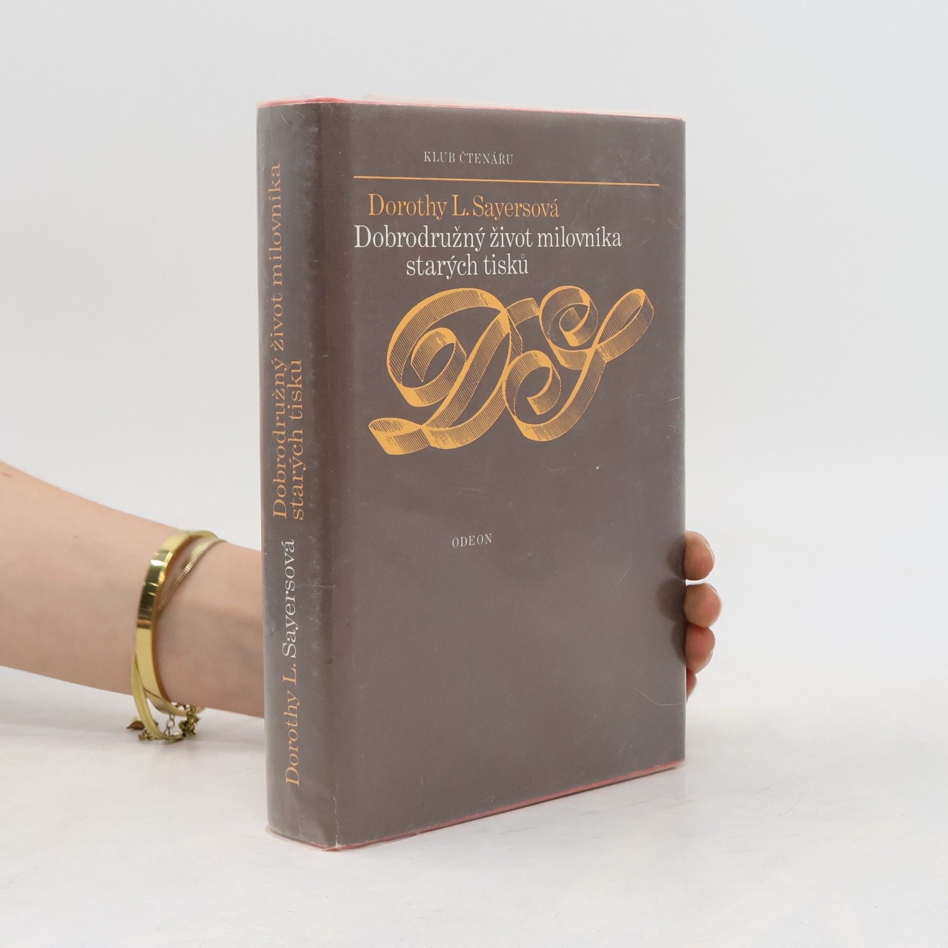 Dorothy L. Sayers Dobrodružný život milovníka starých tisků