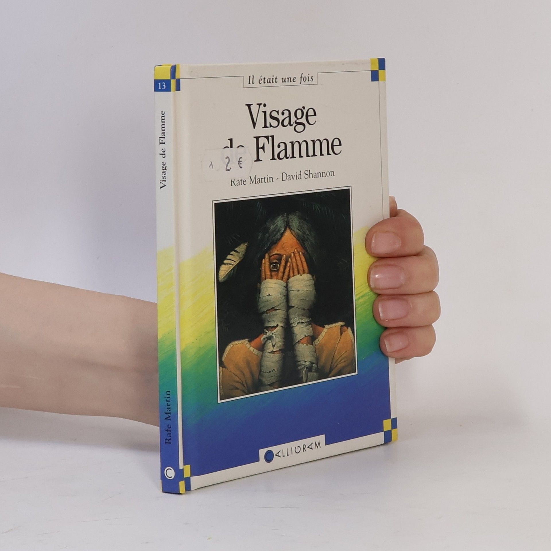 Il était une fois - 13: Visage de flamme