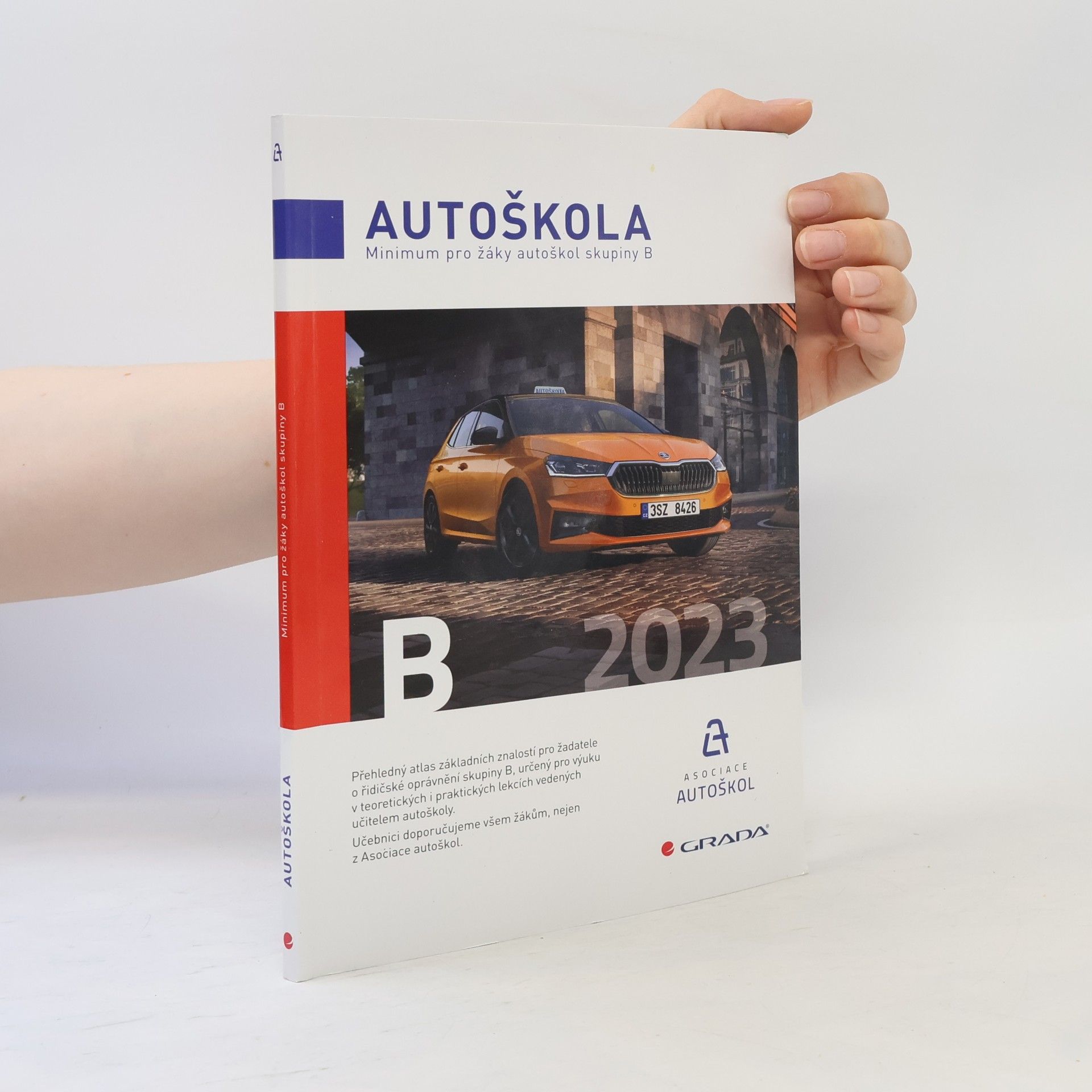 Autoškola 2023. Minimum pro žáky autoškol skupiny B.