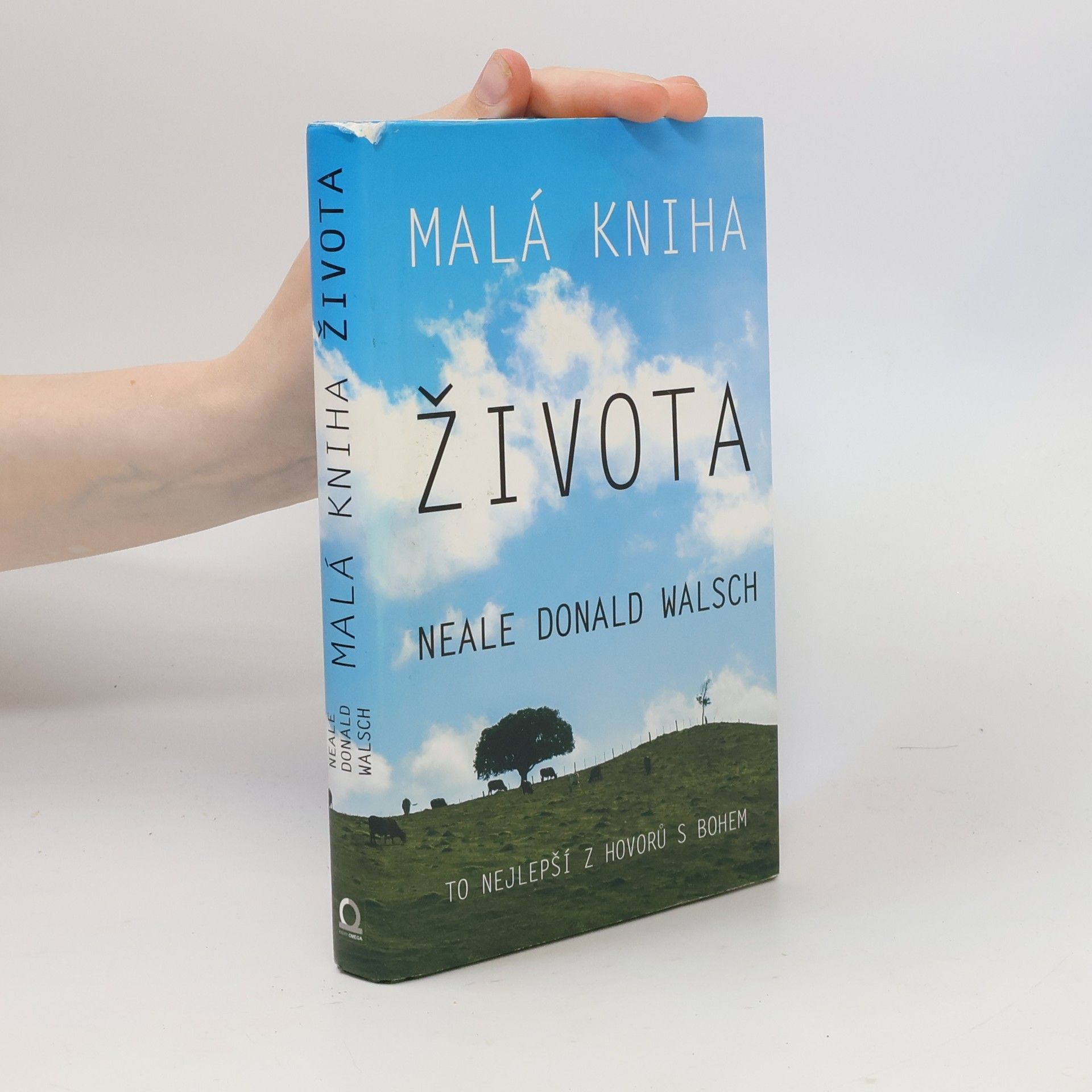 Neale Donald Walsch Malá kniha života Neala Donalda Walsche: Uživatelská příručka