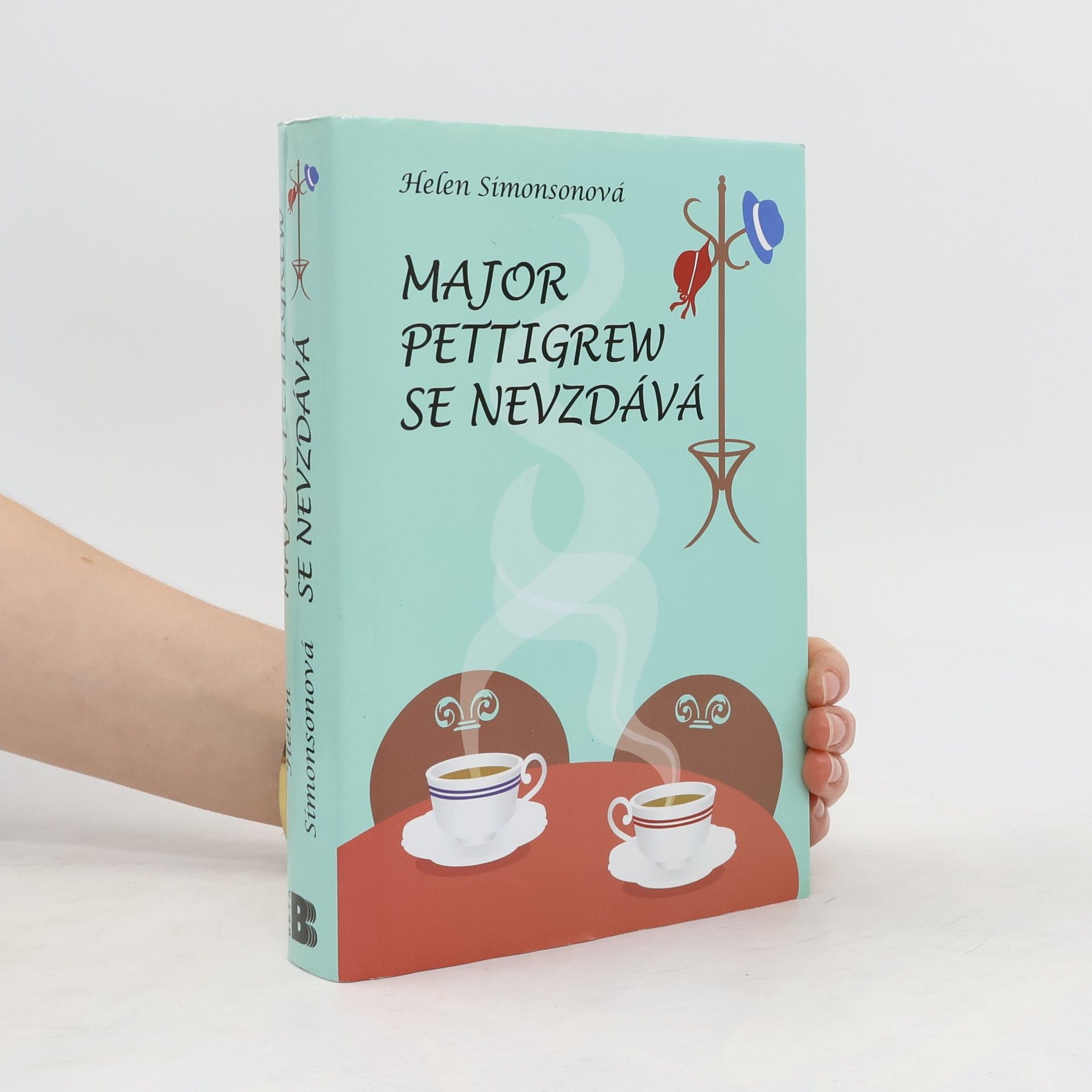 Helen Simonson Major Pettigrew se nevzdává
