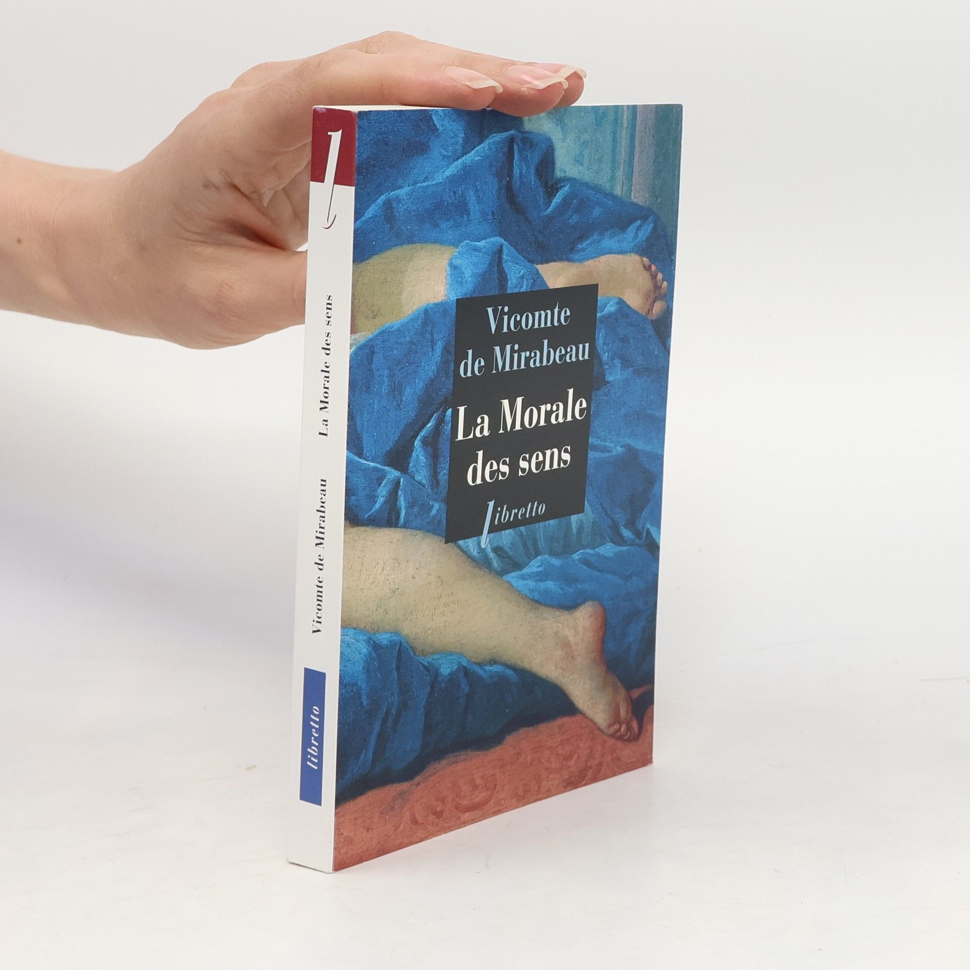 Vicomte de Mirabeau Libretto - 1: La Morale des sens