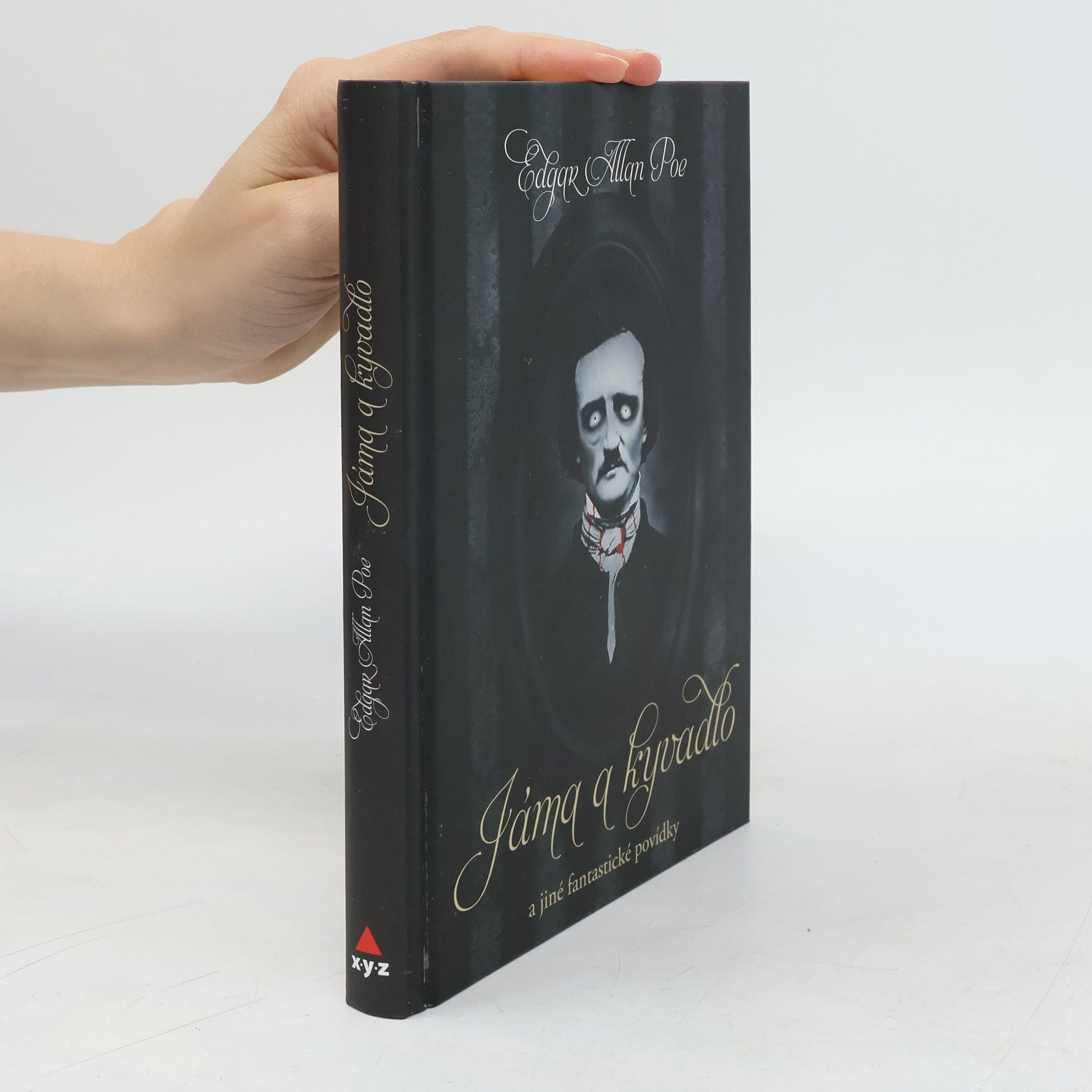 Edgar Allan Poe Jáma a kyvadlo a jiné fantastické příběhy
