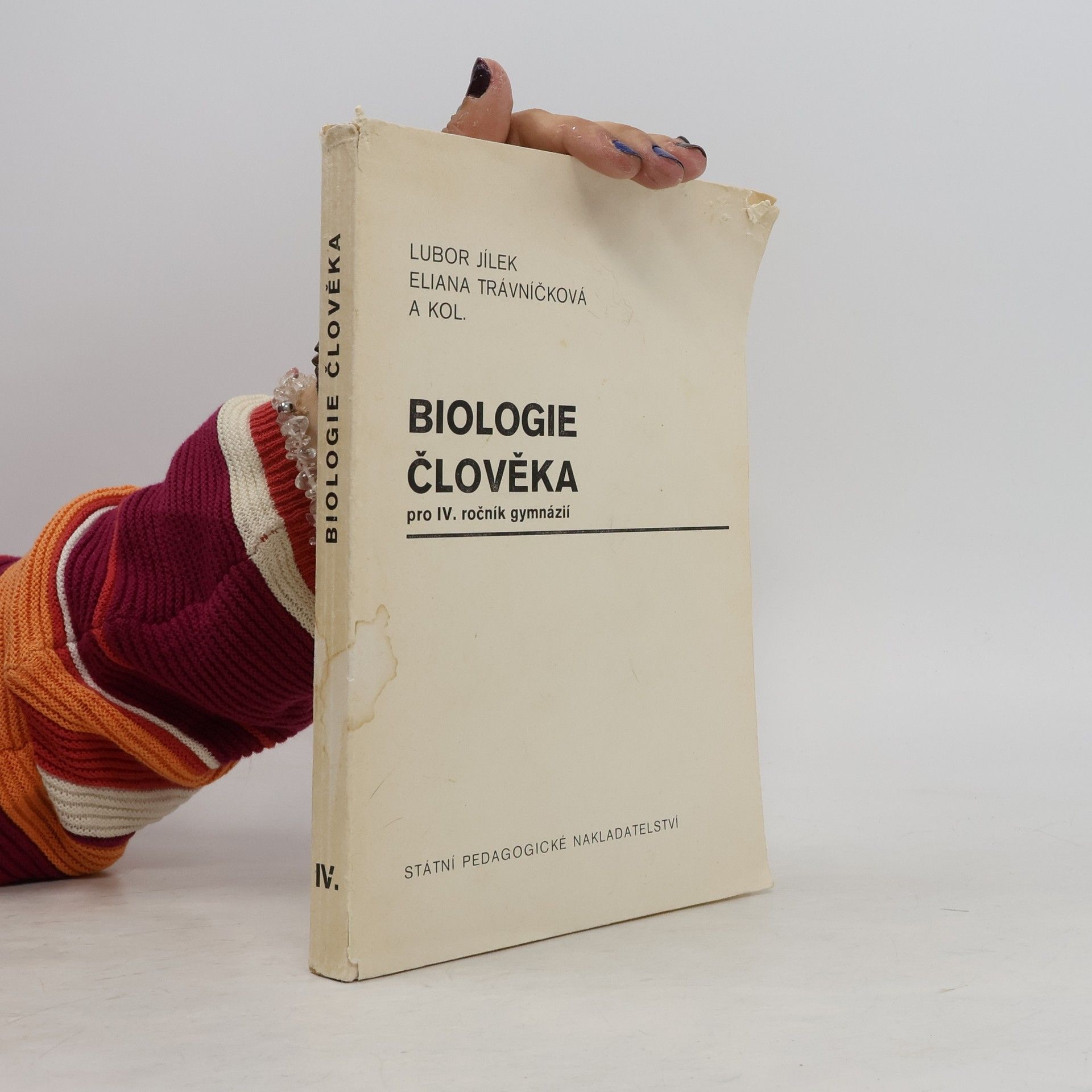 Eliana Trávníčková Biologie člověka pro IV. roč. gymnázií