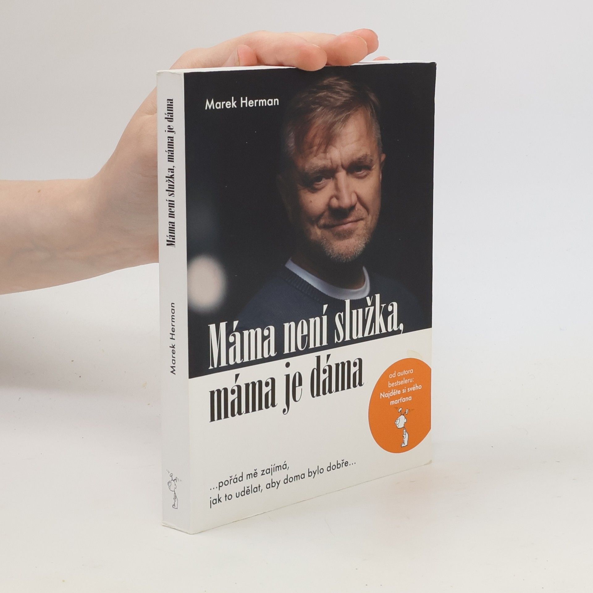 Marek Herman Máma není služka, máma je dáma