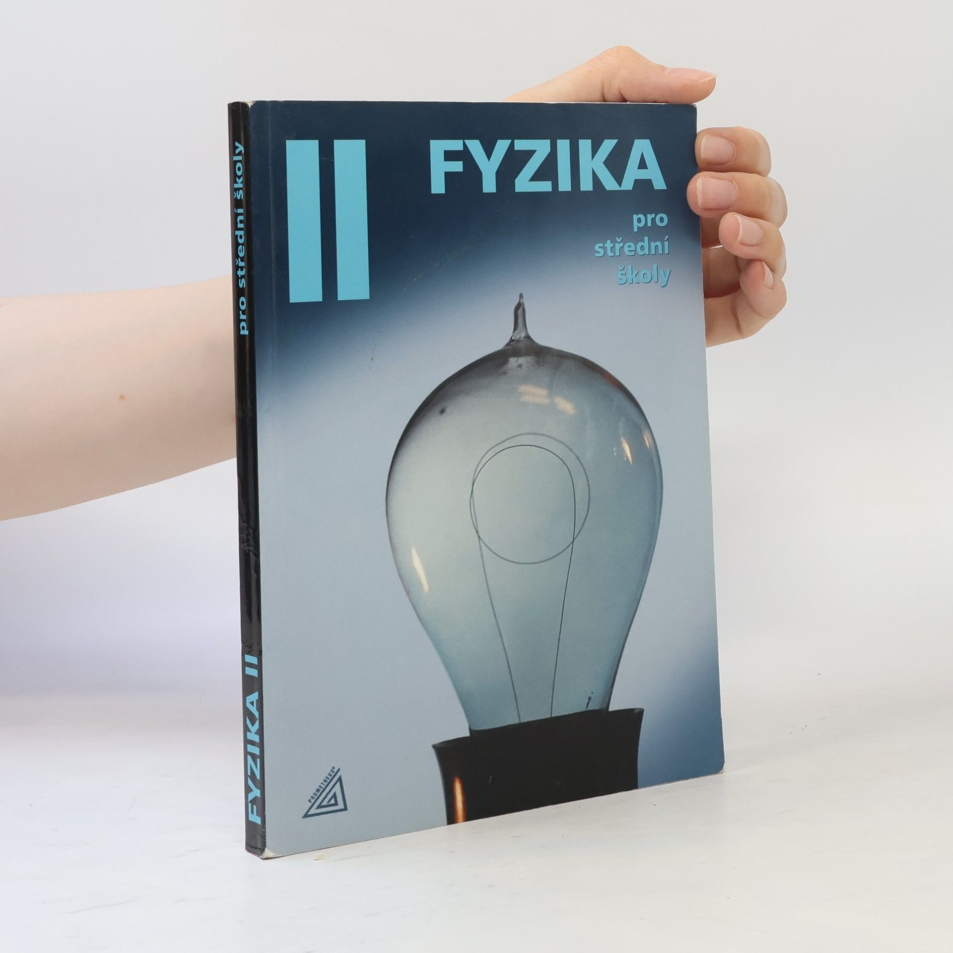 Oldřich Lepil Fyzika pro střední školy II