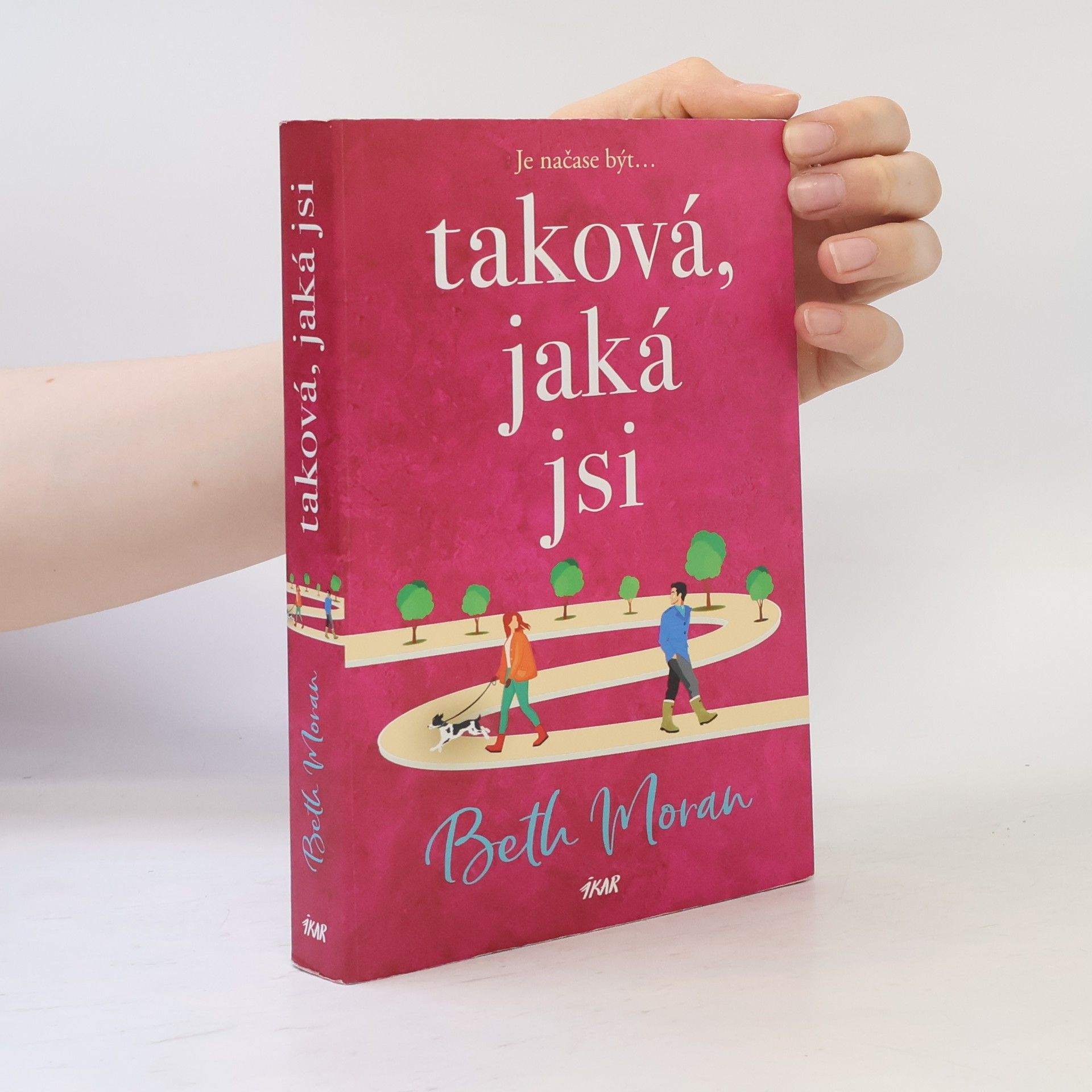 Beth Moran Taková, jaká jsi